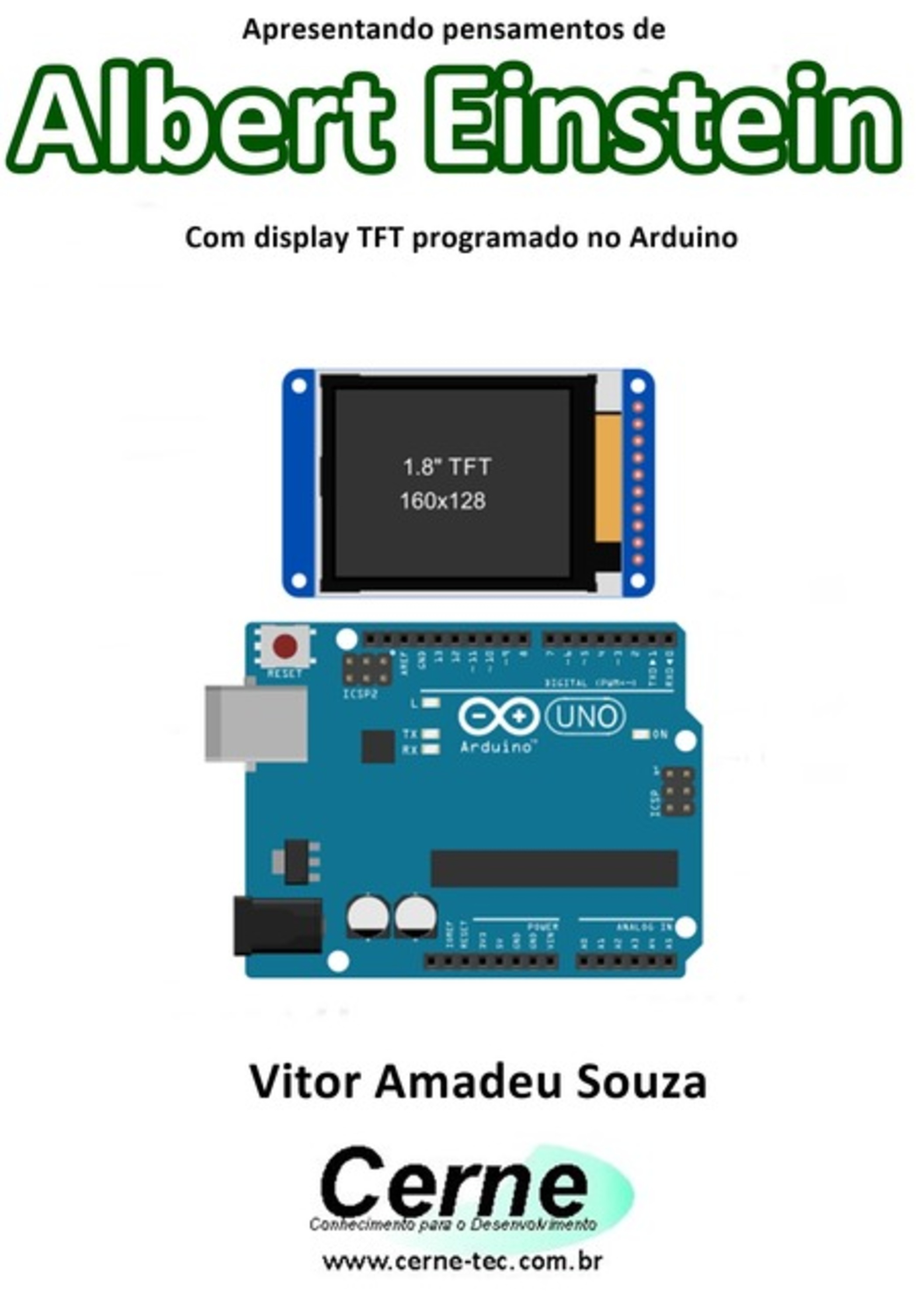 Apresentando Pensamentos De Albert Einstein Com Display Tft Programado No Arduino