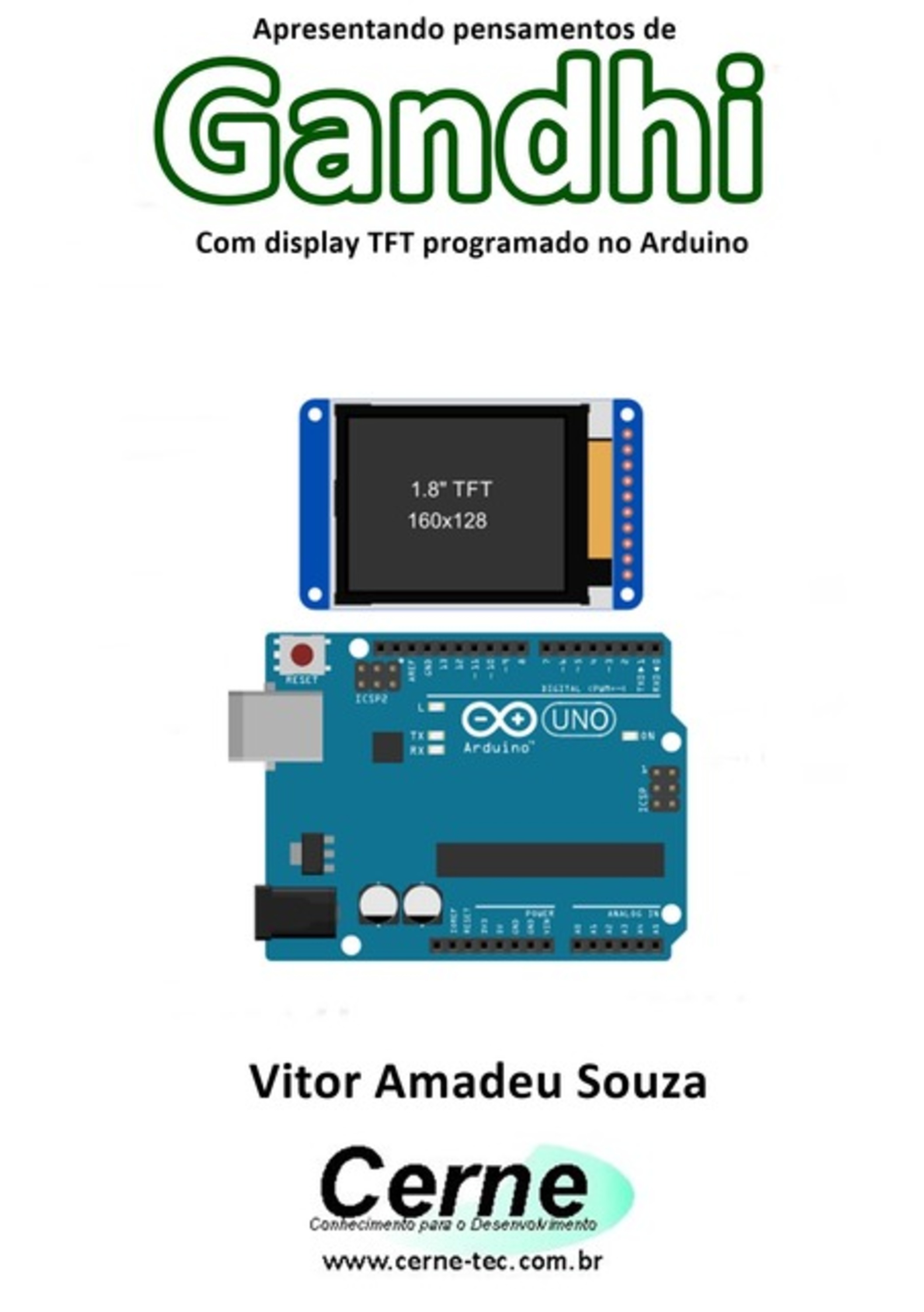 Apresentando Pensamentos De Gandhi Com Display Tft Programado No Arduino