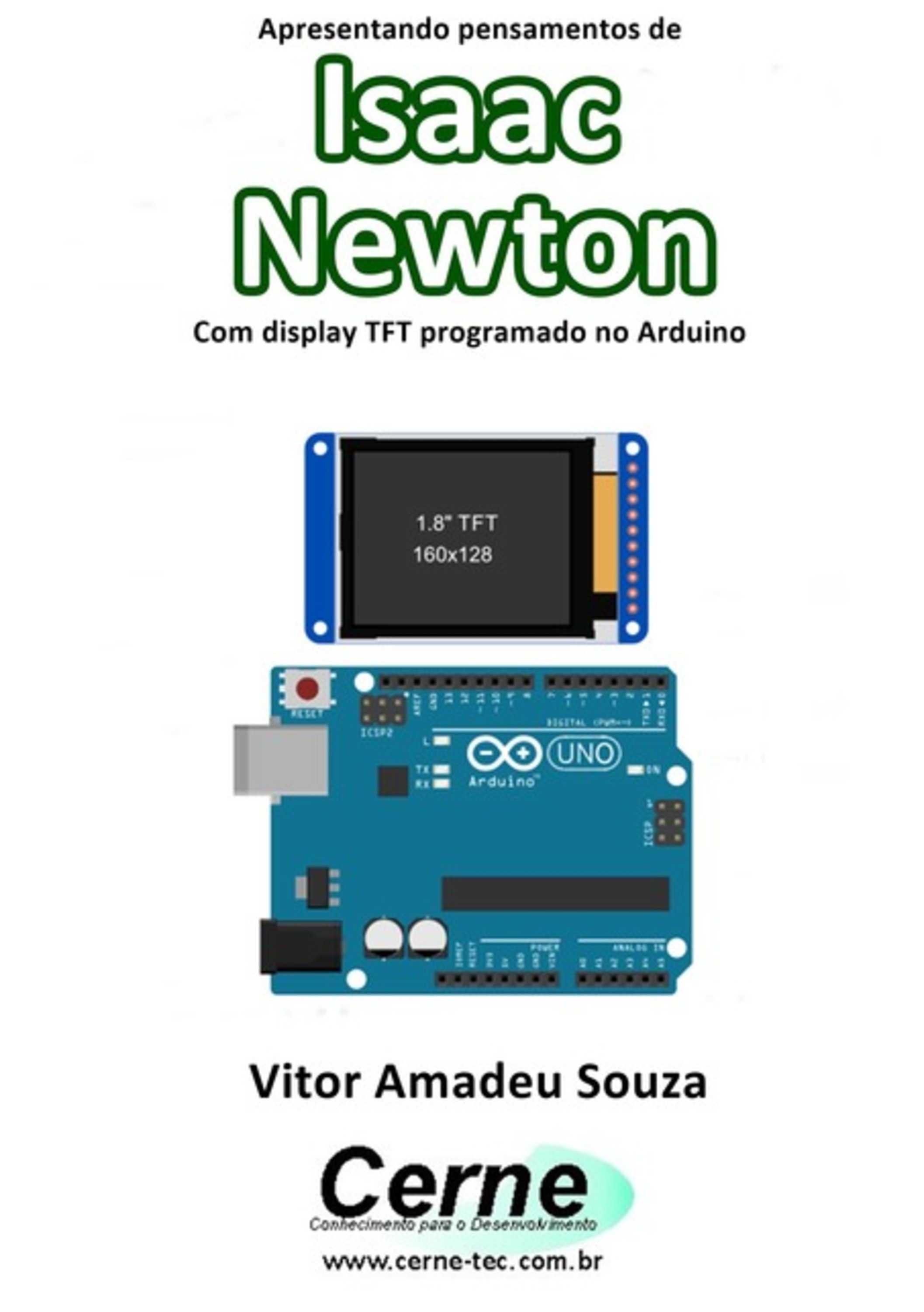 Apresentando Pensamentos De Isaac Newton Com Display Tft Programado No Arduino