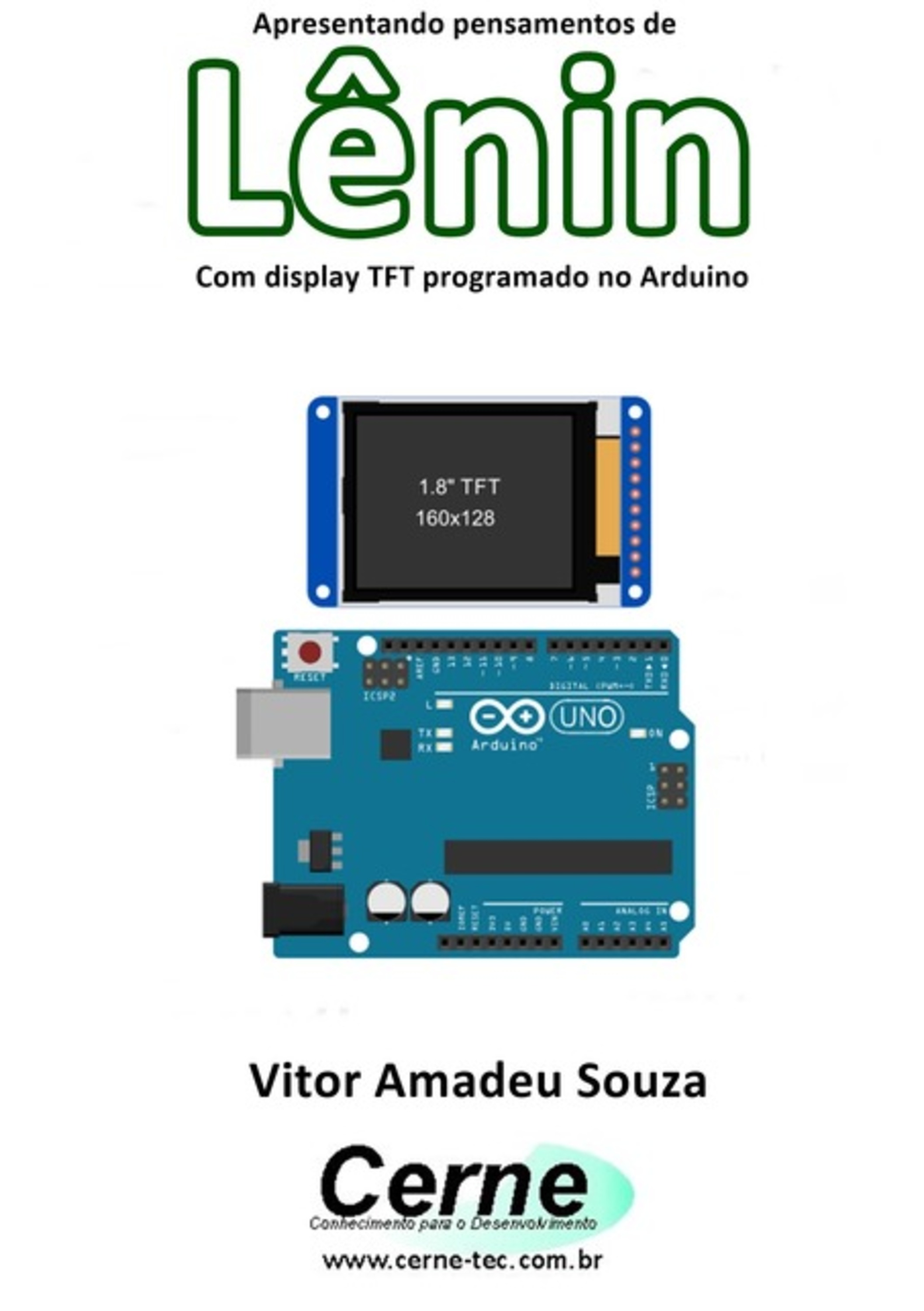 Apresentando Pensamentos De Lênin Com Display Tft Programado No Arduino