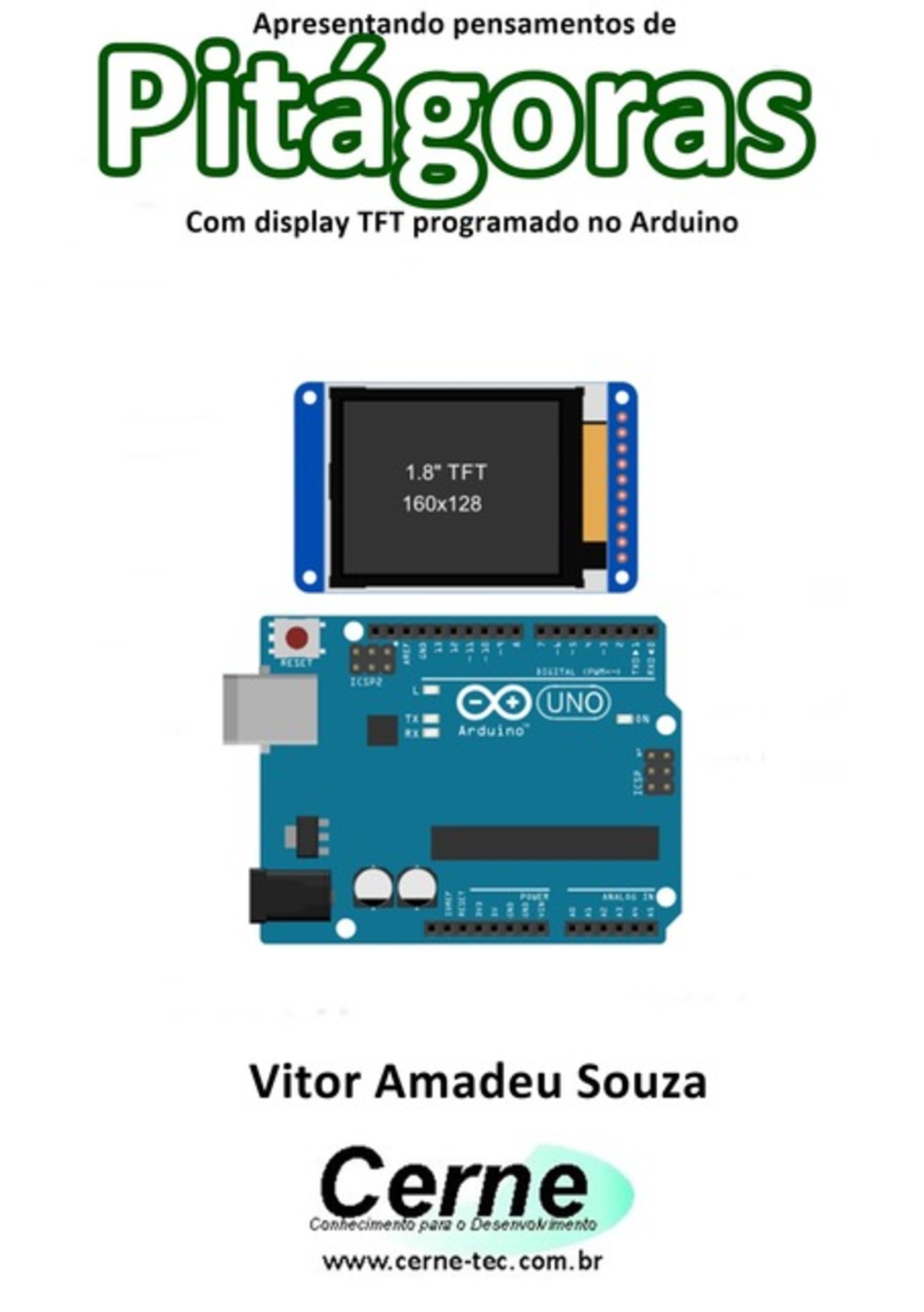 Apresentando Pensamentos De Pitágoras Com Display Tft Programado No Arduino