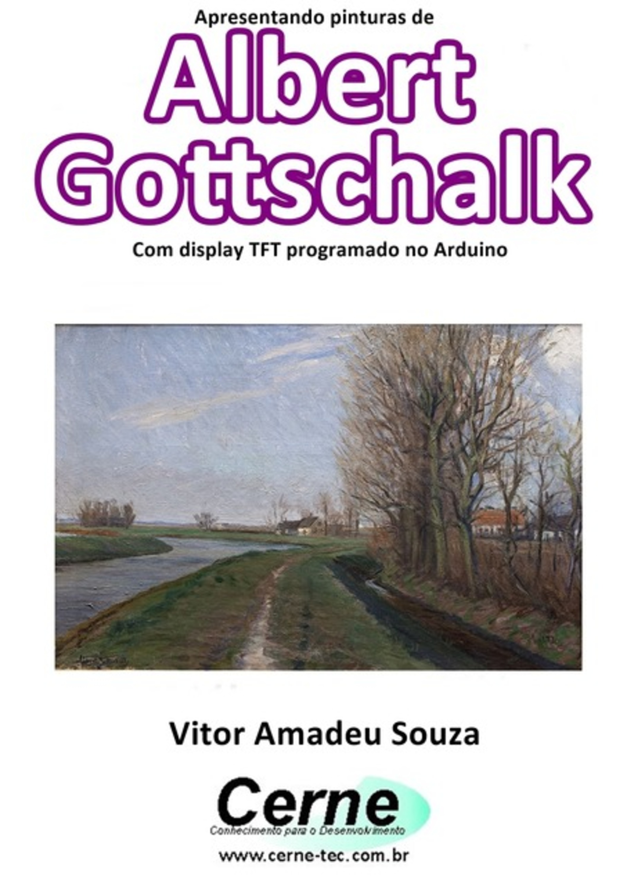 Apresentando Pinturas De Albert Gottschalk Com Display Tft Programado No Arduino