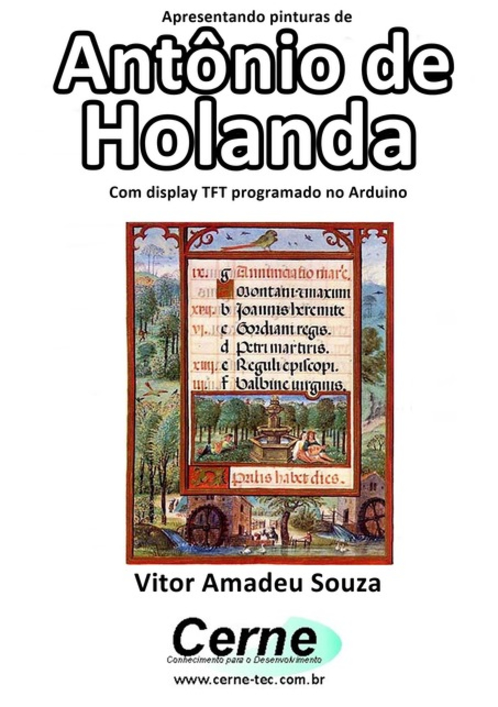 Apresentando Pinturas De Antônio De Holanda Com Display Tft Programado No Arduino