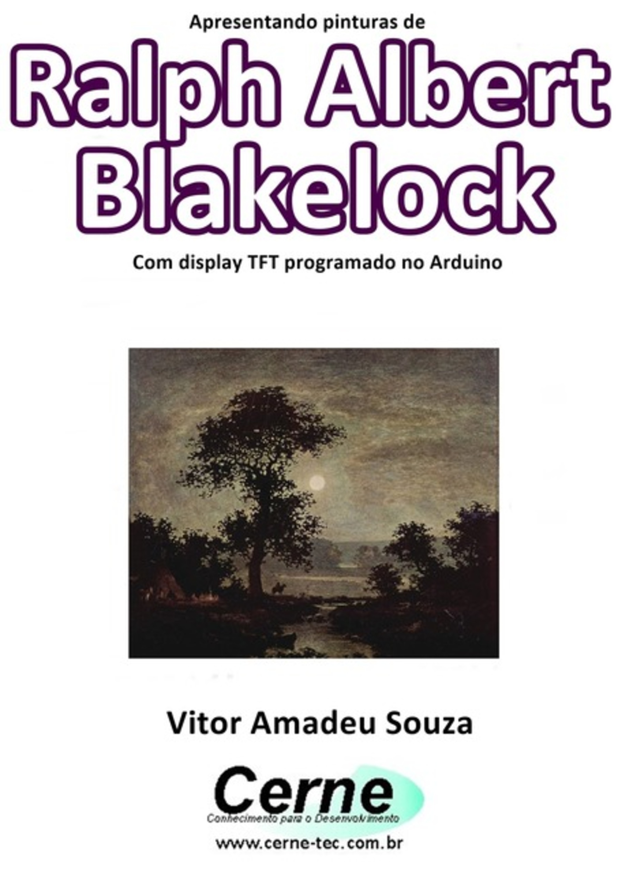 Apresentando Pinturas De Ralph Albert Blakelock Com Display Tft Programado No Arduino