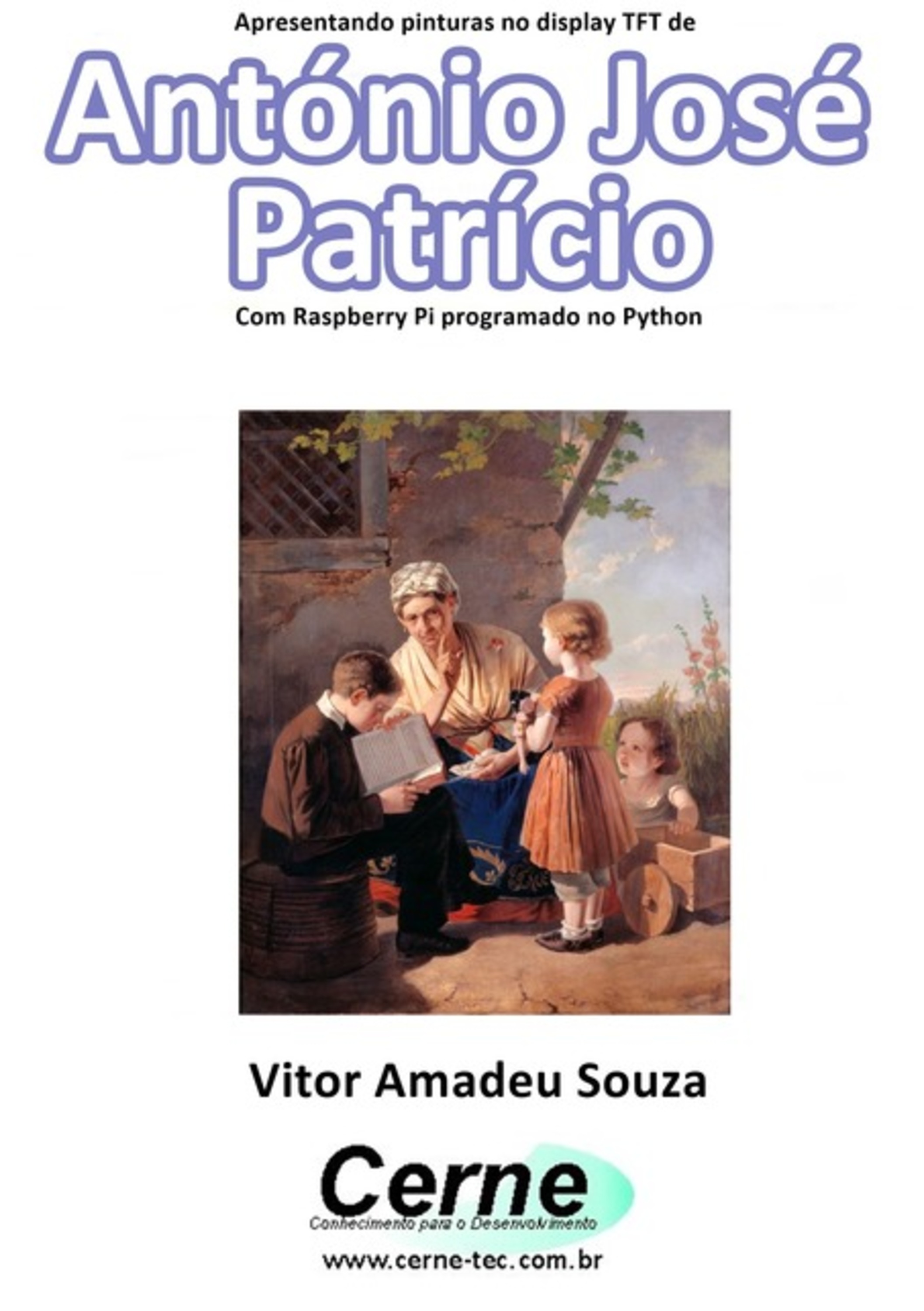 Apresentando Pinturas No Display Tft De António José Patrício Com Raspberry Pi Programado No Python