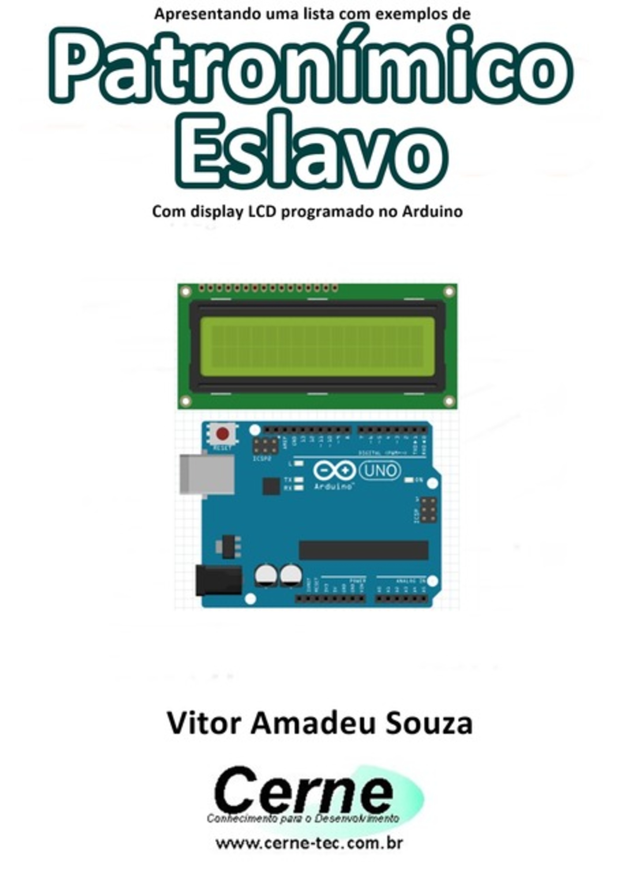 Apresentando Uma Lista Com Exemplos De Patronímico Eslavo Com Display Lcd Programado No Arduino