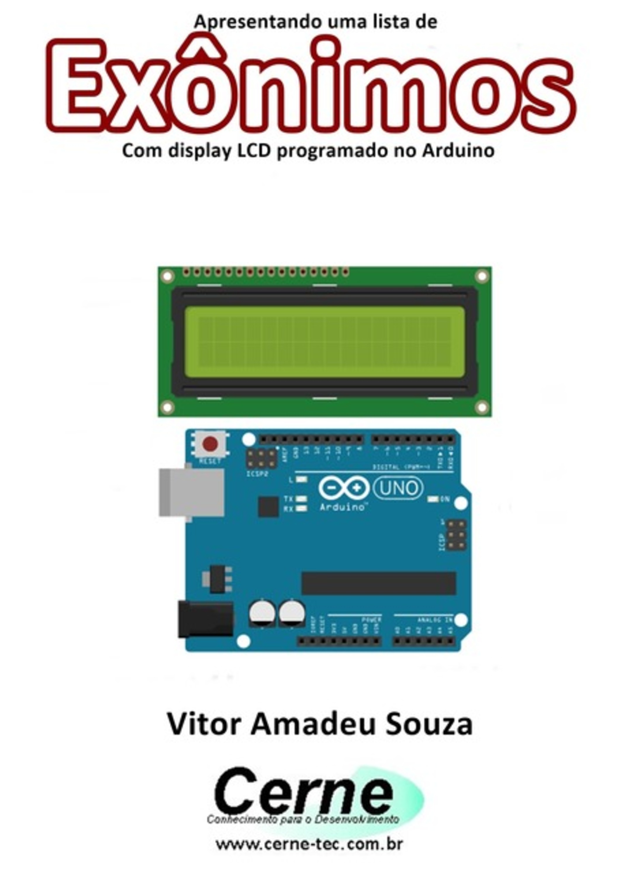 Apresentando Uma Lista De Exônimo Com Display Lcd Programado No Arduino