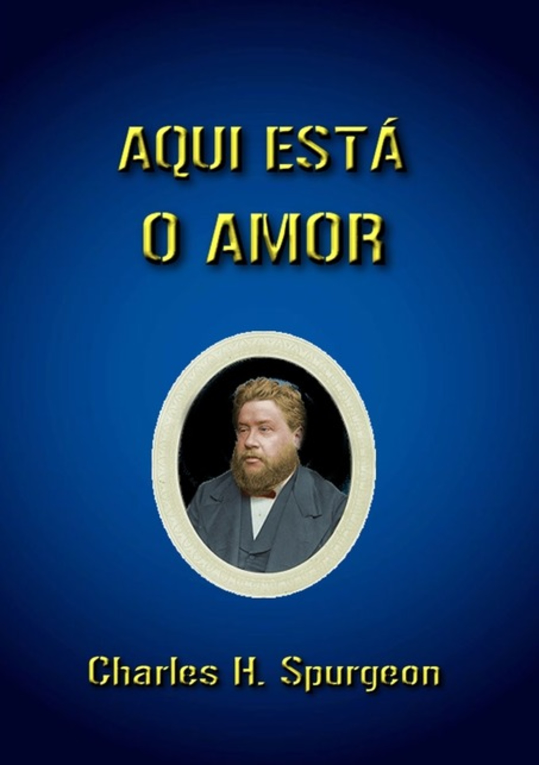 Aqui Está O Amor