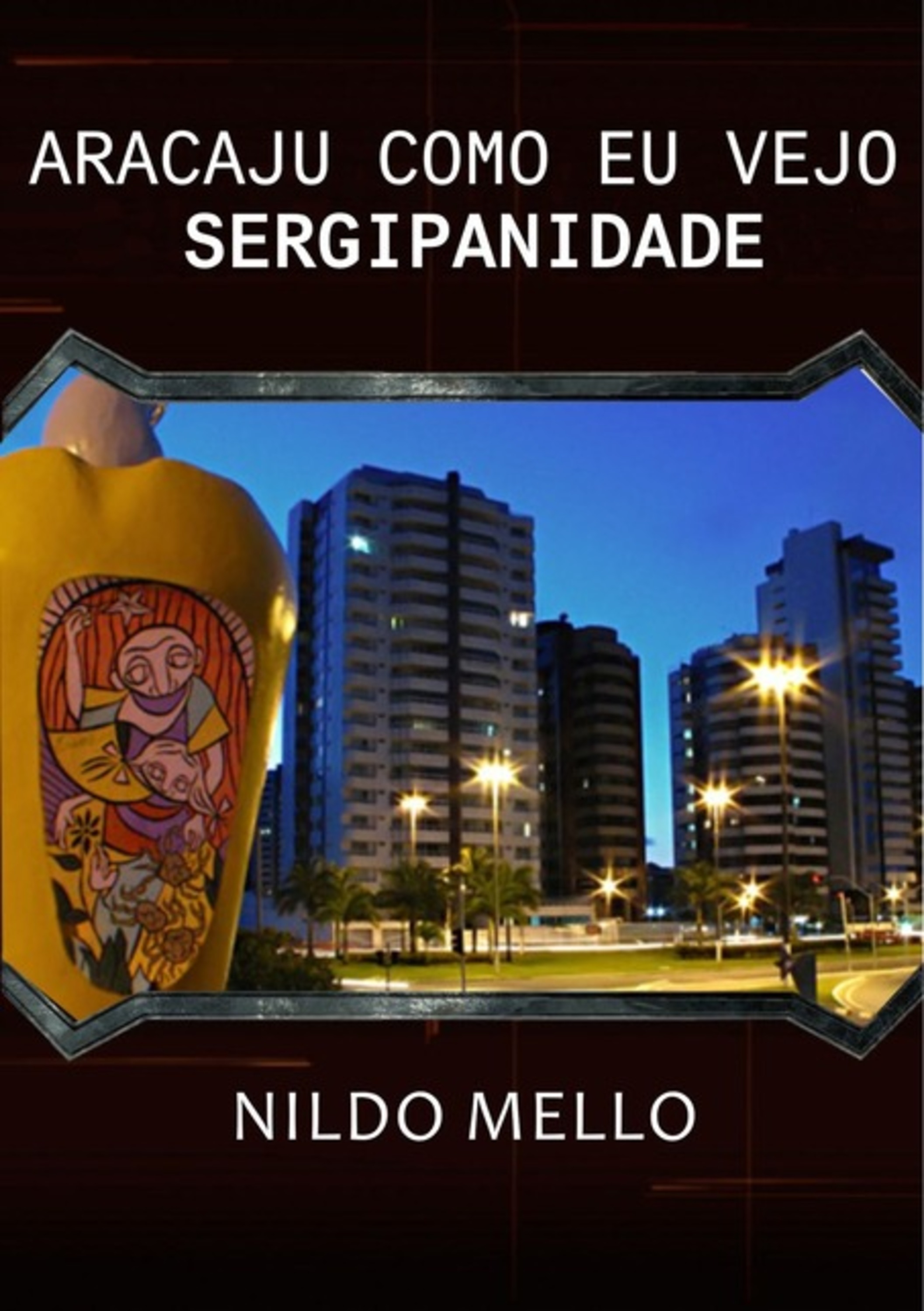 Aracaju Como Eu Vejo