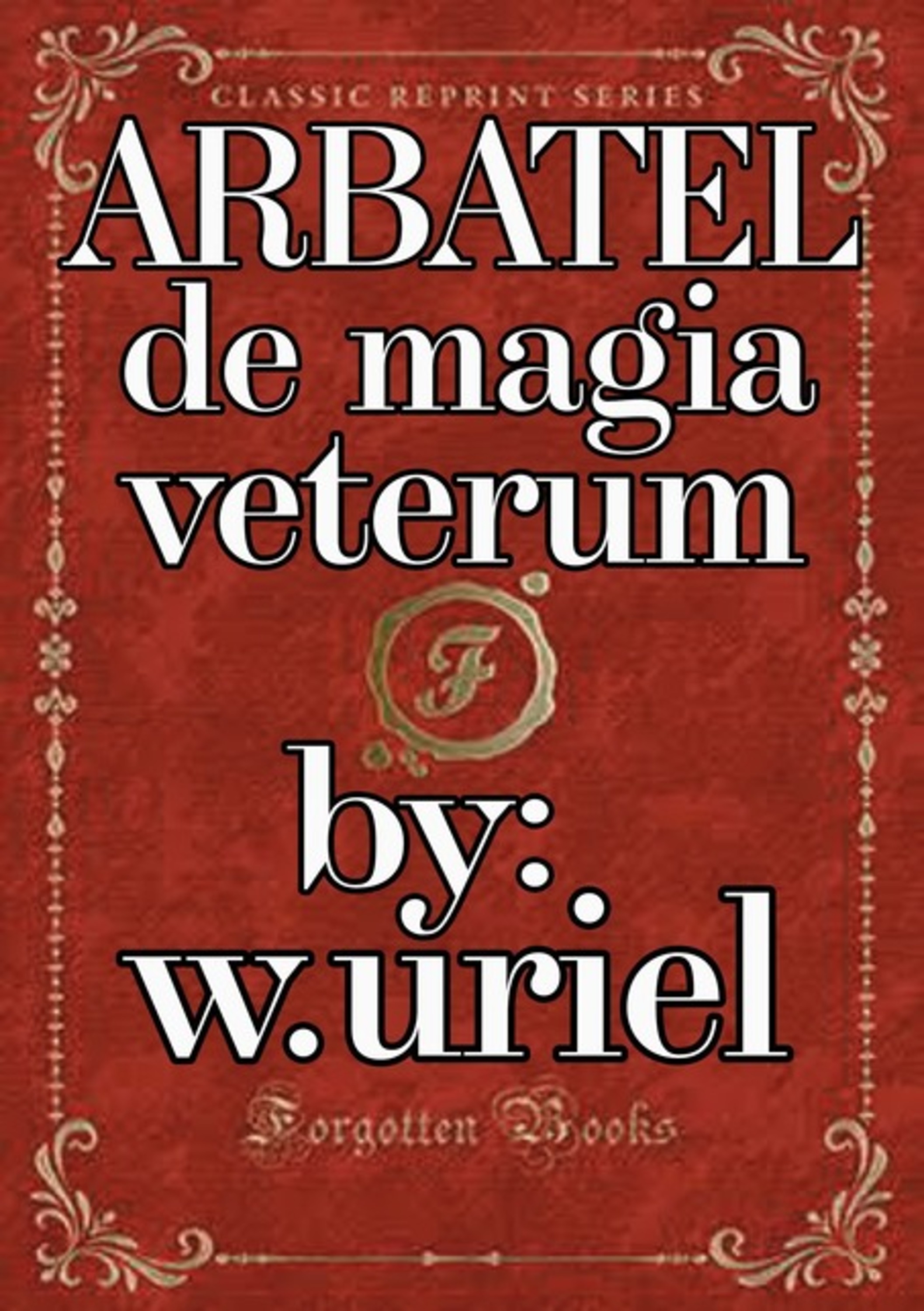 Arbatel De Magia Veterum