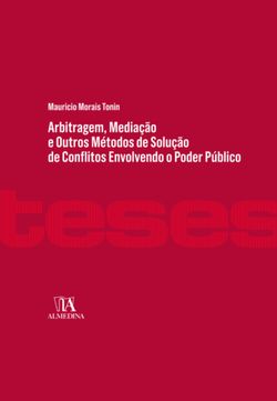 Arbitragem, Mediação e Outros Métodos de Solução de Conflitos Envolvendo o Poder Público