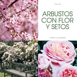 Arbustos con flor y setos