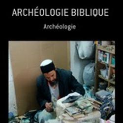 ARCHÉOLOGIE BIBLIQUE