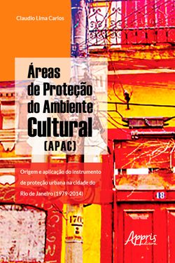 Áreas de Proteção do Ambiente Cultural (Apac):