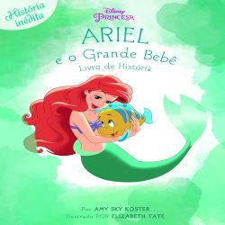 Ariel e o Grande Bebê
