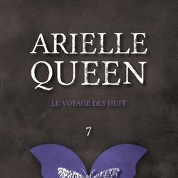 Arielle Queen - Le voyage des huit