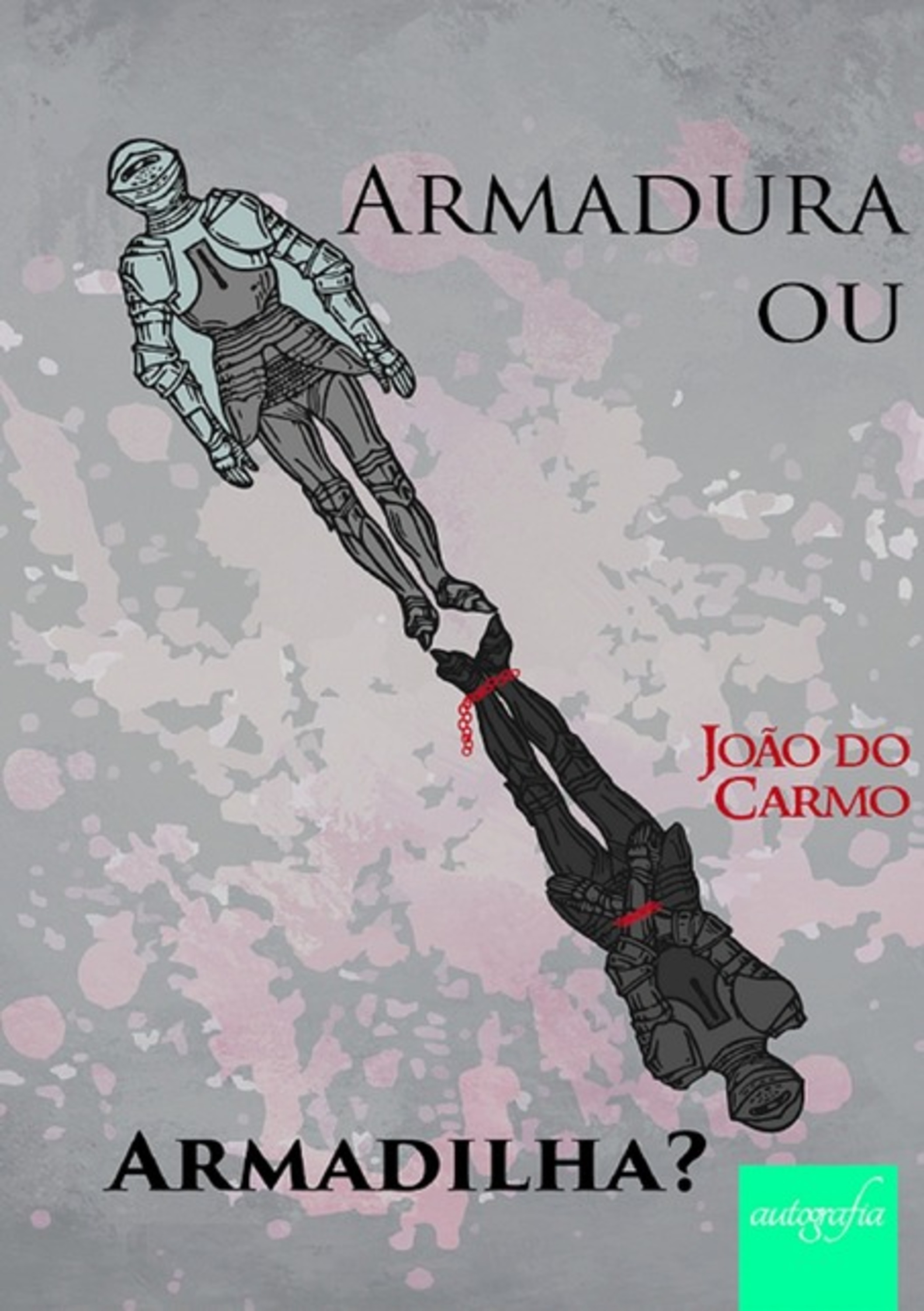 Armadura Ou Armadilha