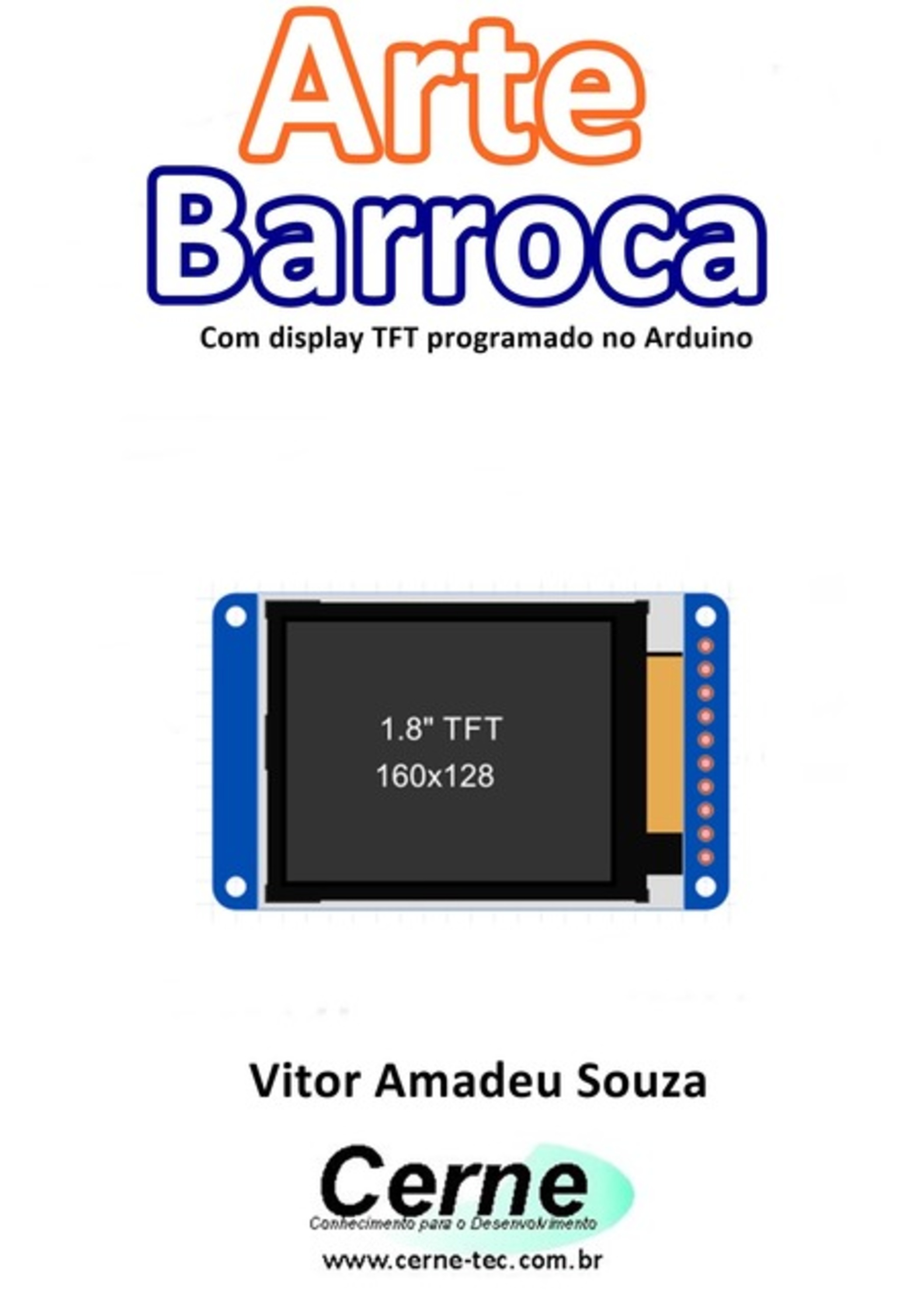 Arte Barroca Com Display Tft Programado No Arduino