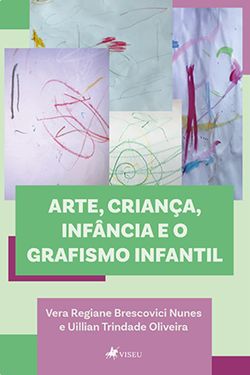 Arte, criança, infância e o grafismo infantil
