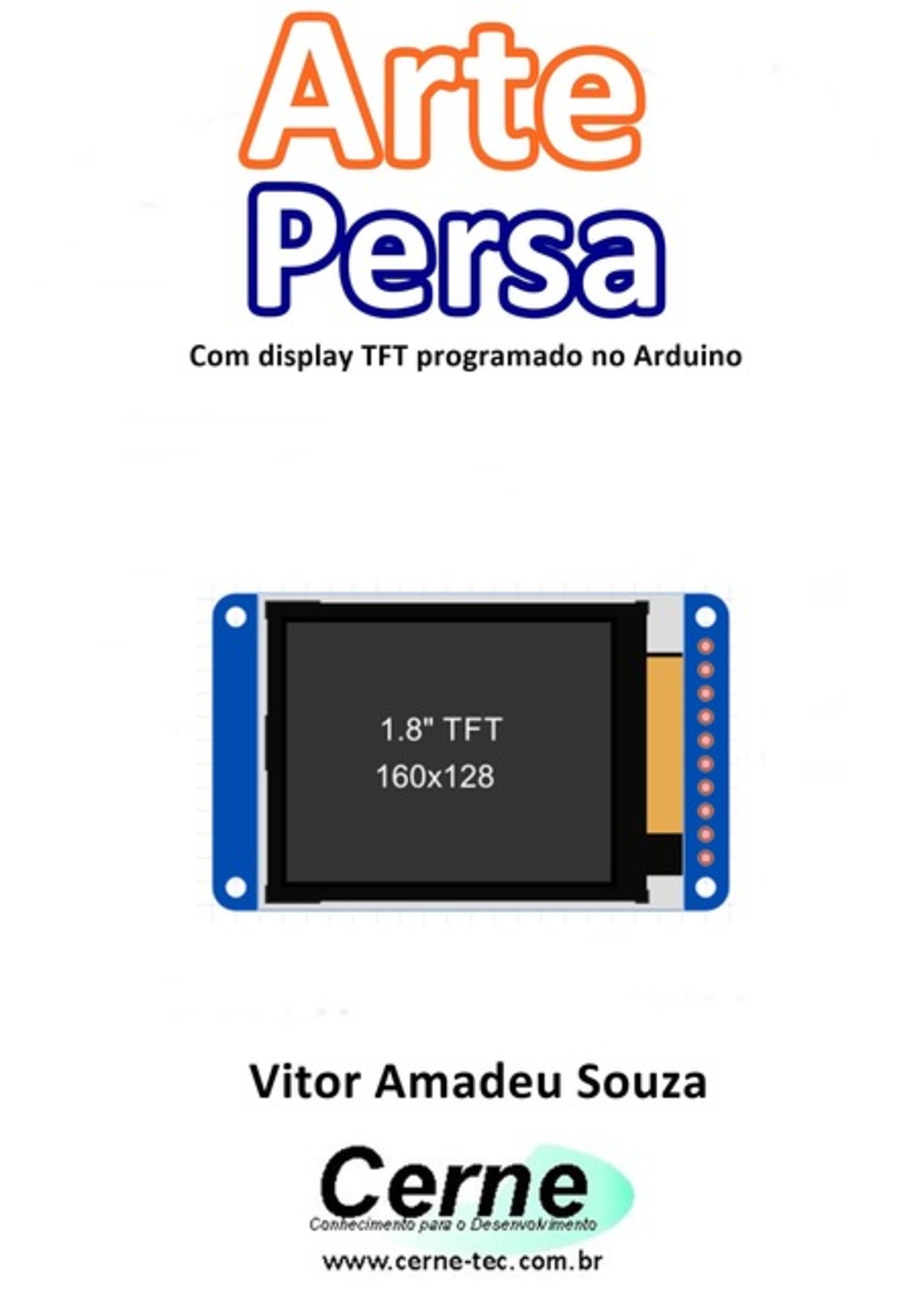 Arte Persa Com Display Tft Programado No Arduino