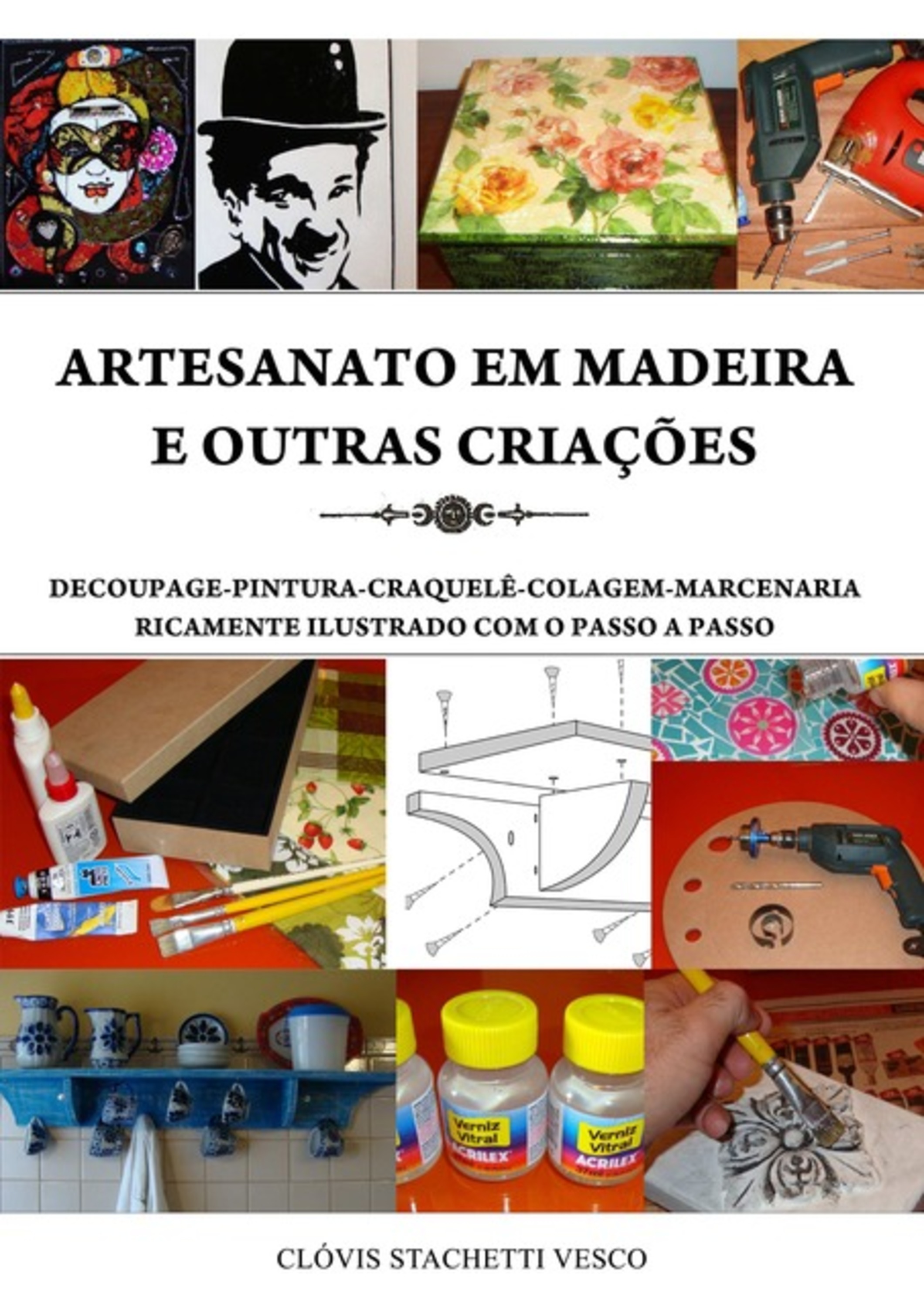 Artesanato Em Madeira E Outras Criações