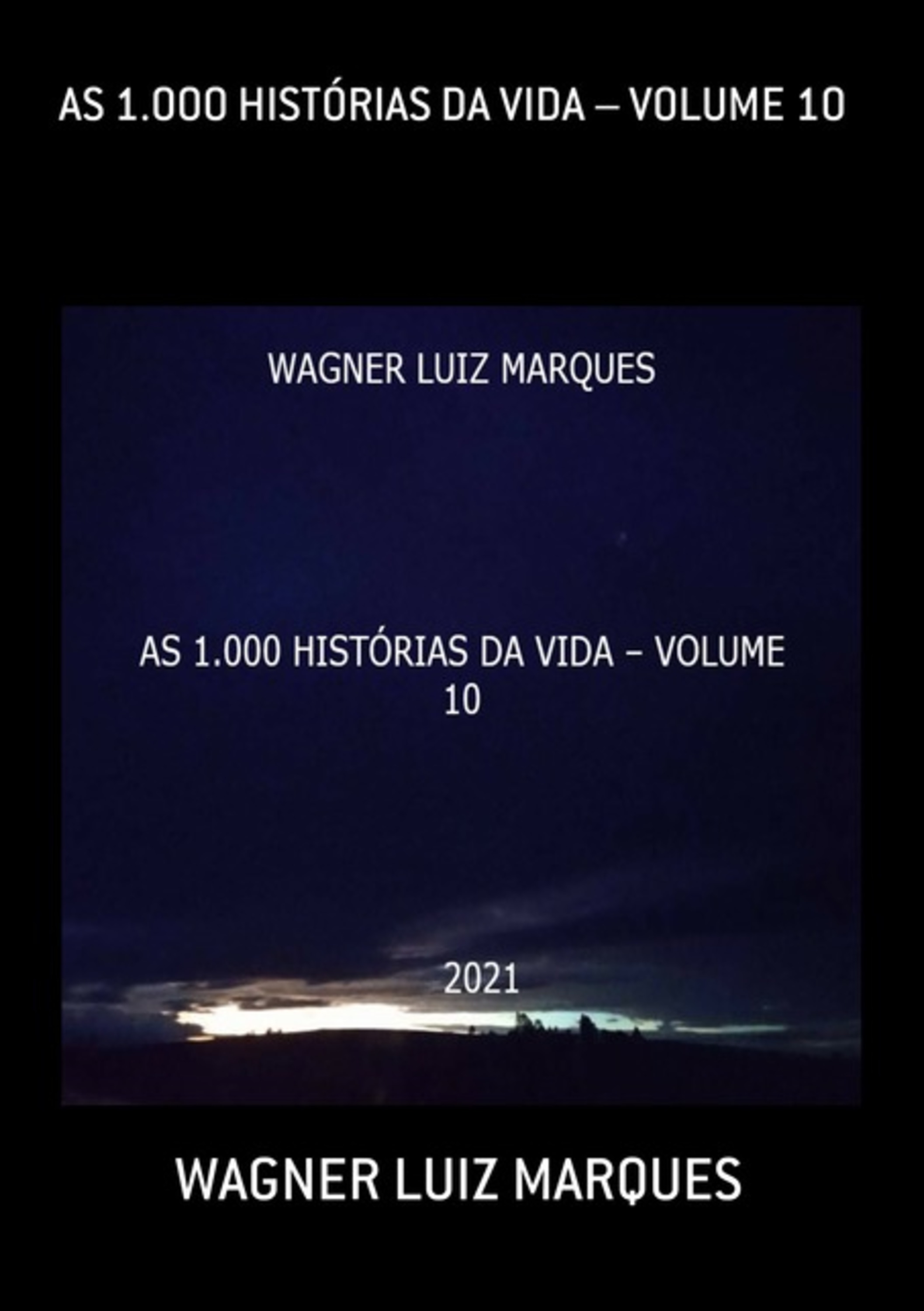 As 1.000 Histórias Da Vida – Volume 10