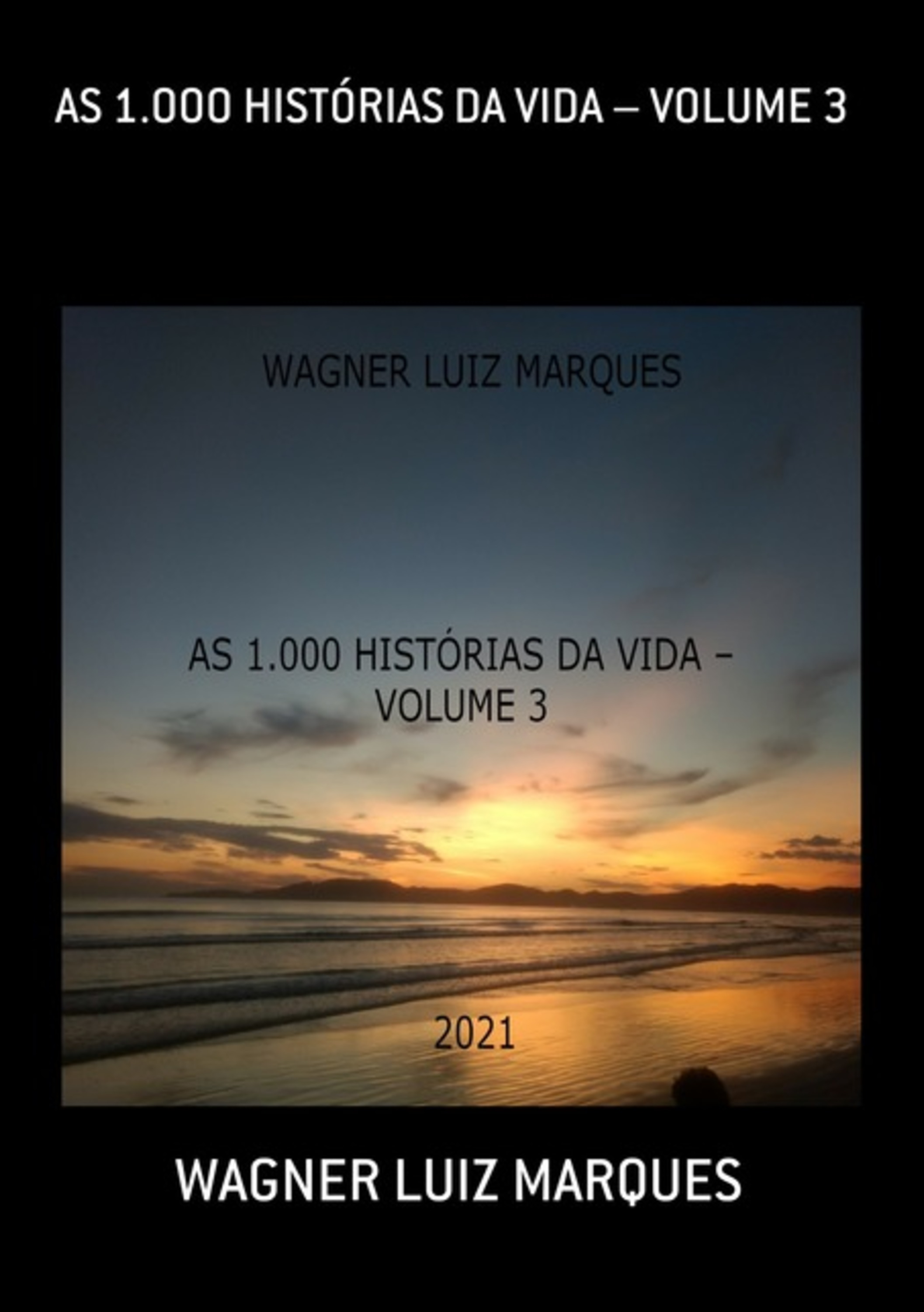 As 1.000 Histórias Da Vida – Volume 3