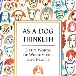 As A Dog Thinketh