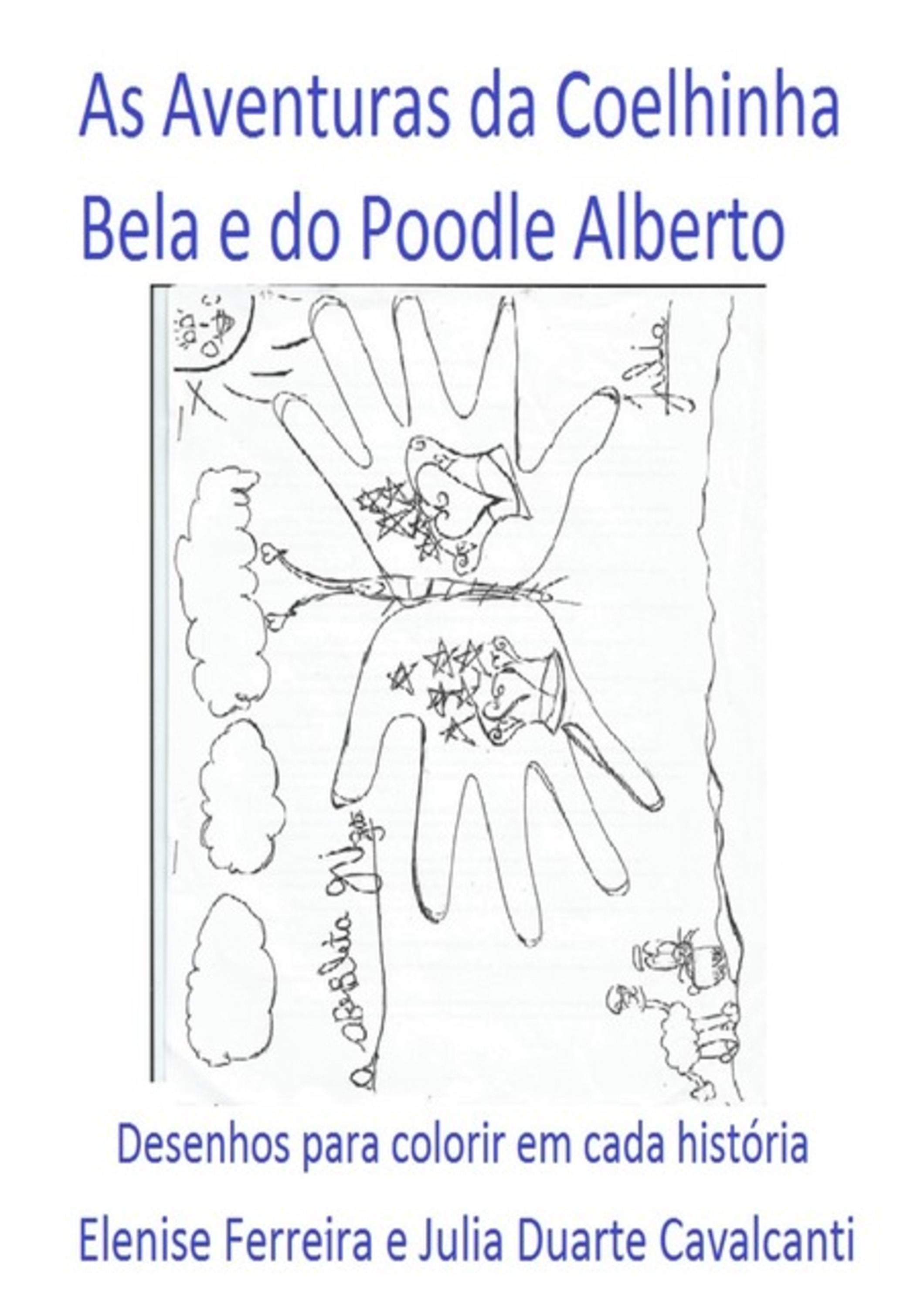 As Aventuras Da Coelhinha Bela E Do Poodle Alberto