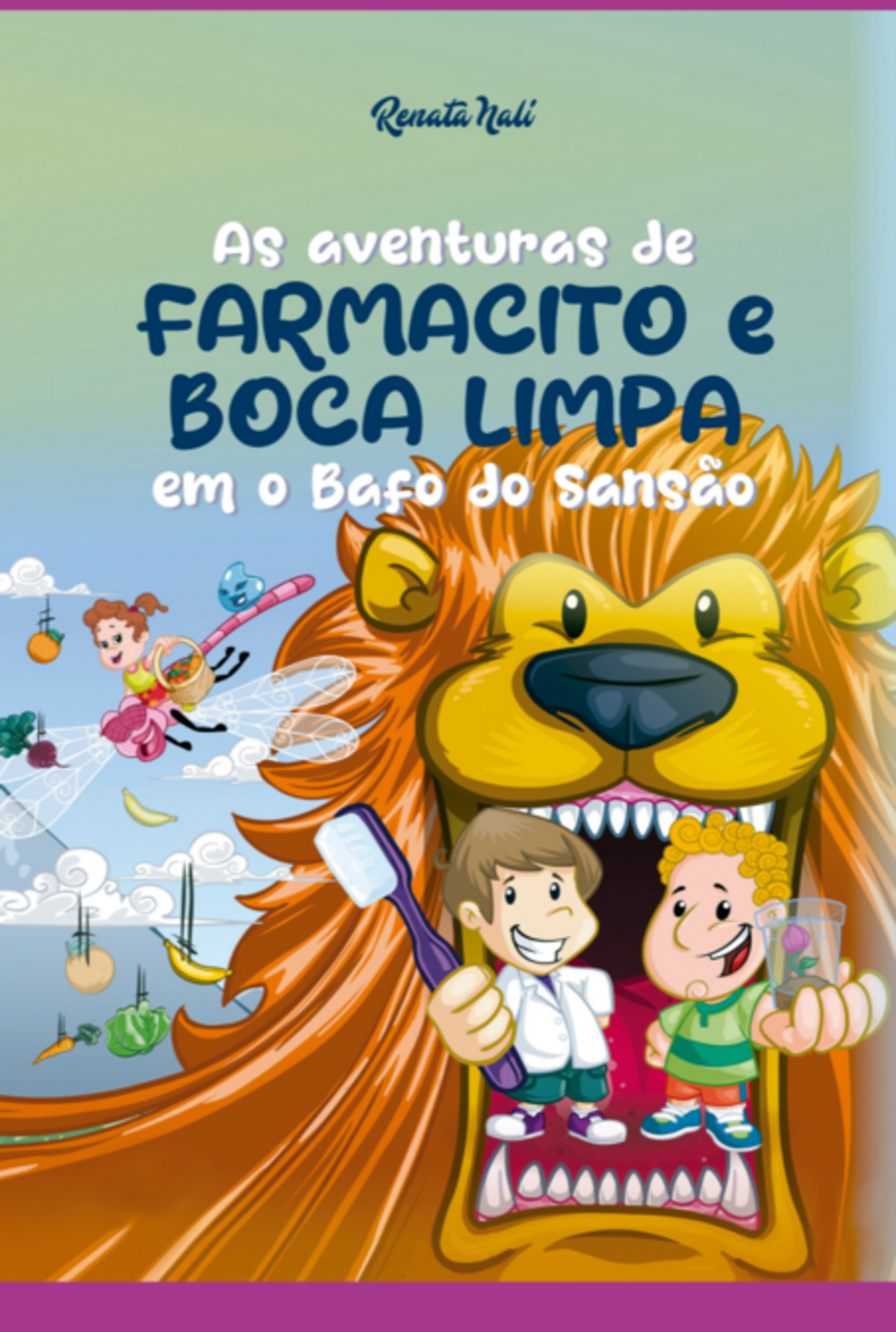 As Aventuras De Farmacito E Boca Limpa