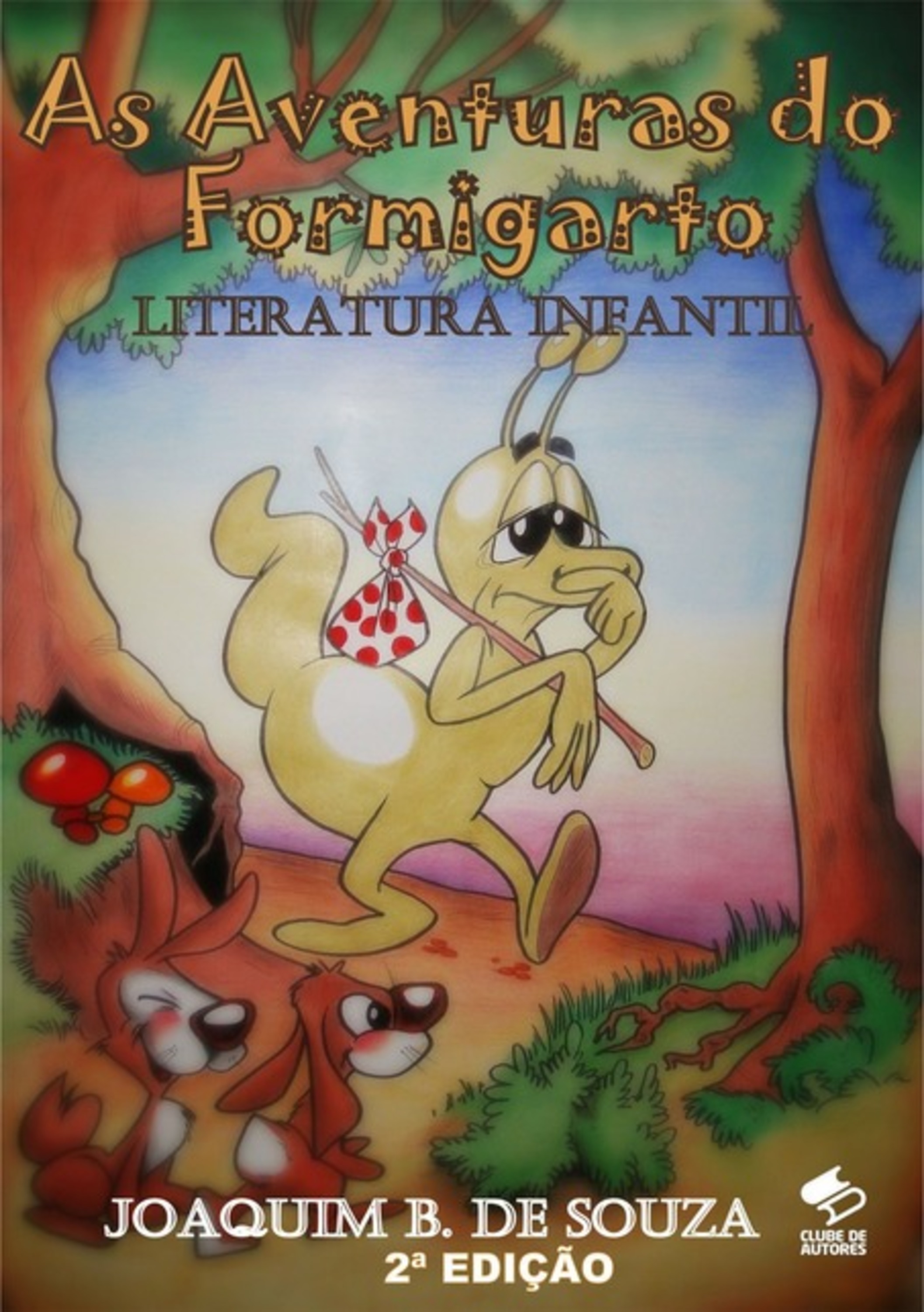 As Aventuras De Formigarto