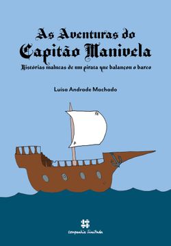 As aventuras do Capitão Manivela