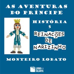 As aventuras do príncipe: história 5 de Reinações de Narizinho