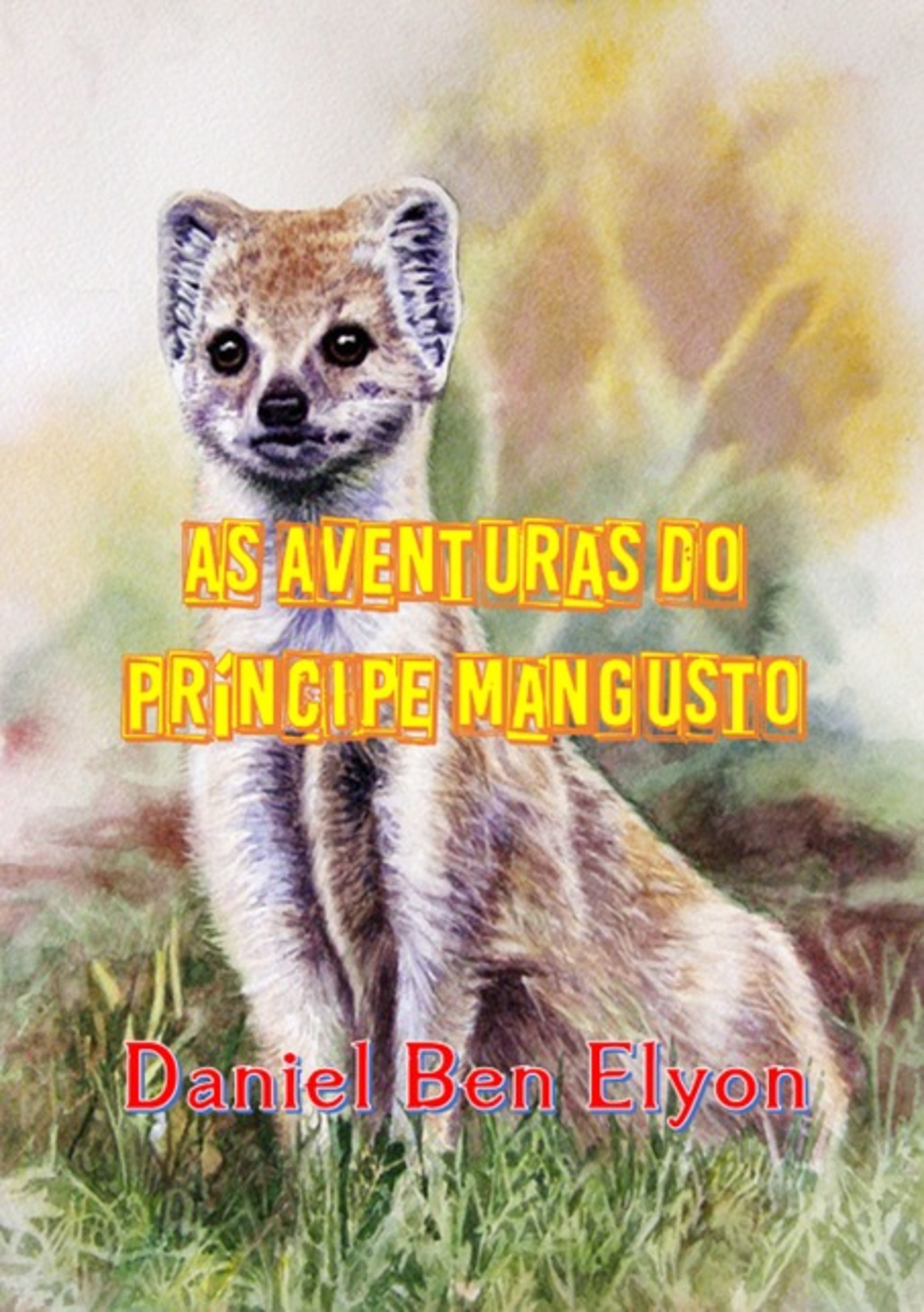 As Aventuras Do Príncipe Mangusto