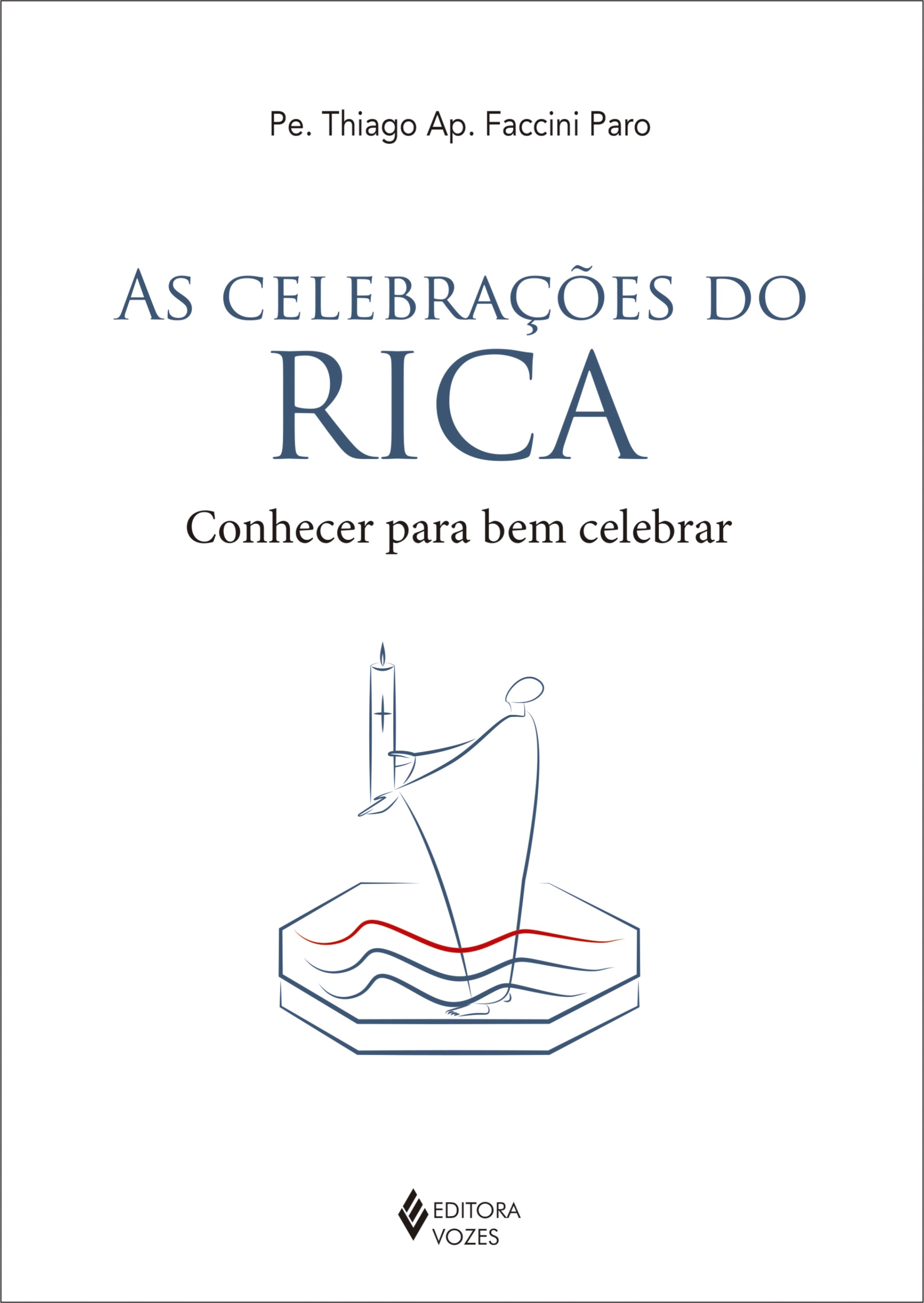 As celebrações do RICA