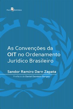 As convenções da OIT no ordenamento jurídico brasileiro