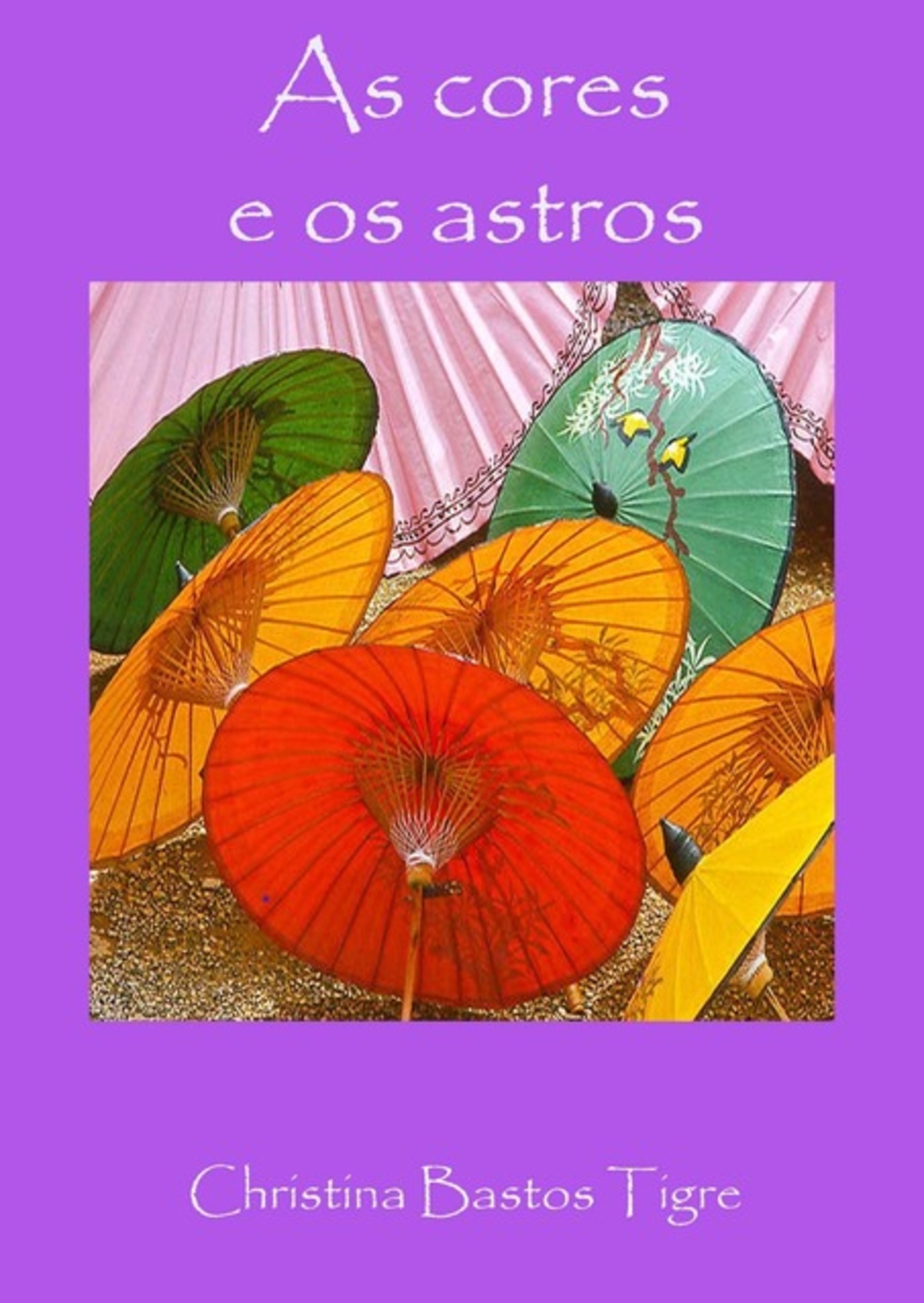 As Cores E Os Astros