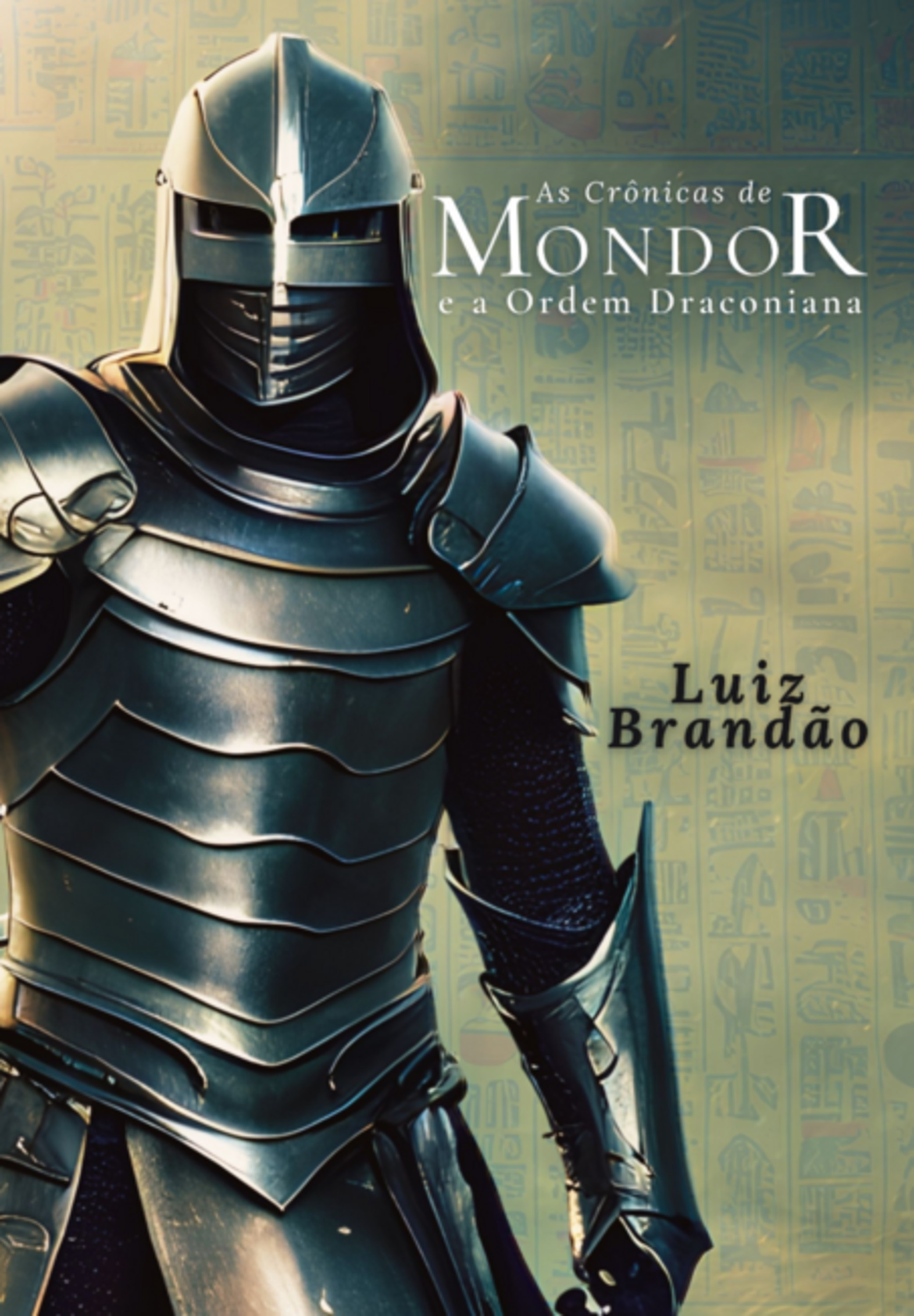 As Crônicas De Mondor E A Ordem Draconiana - Epub