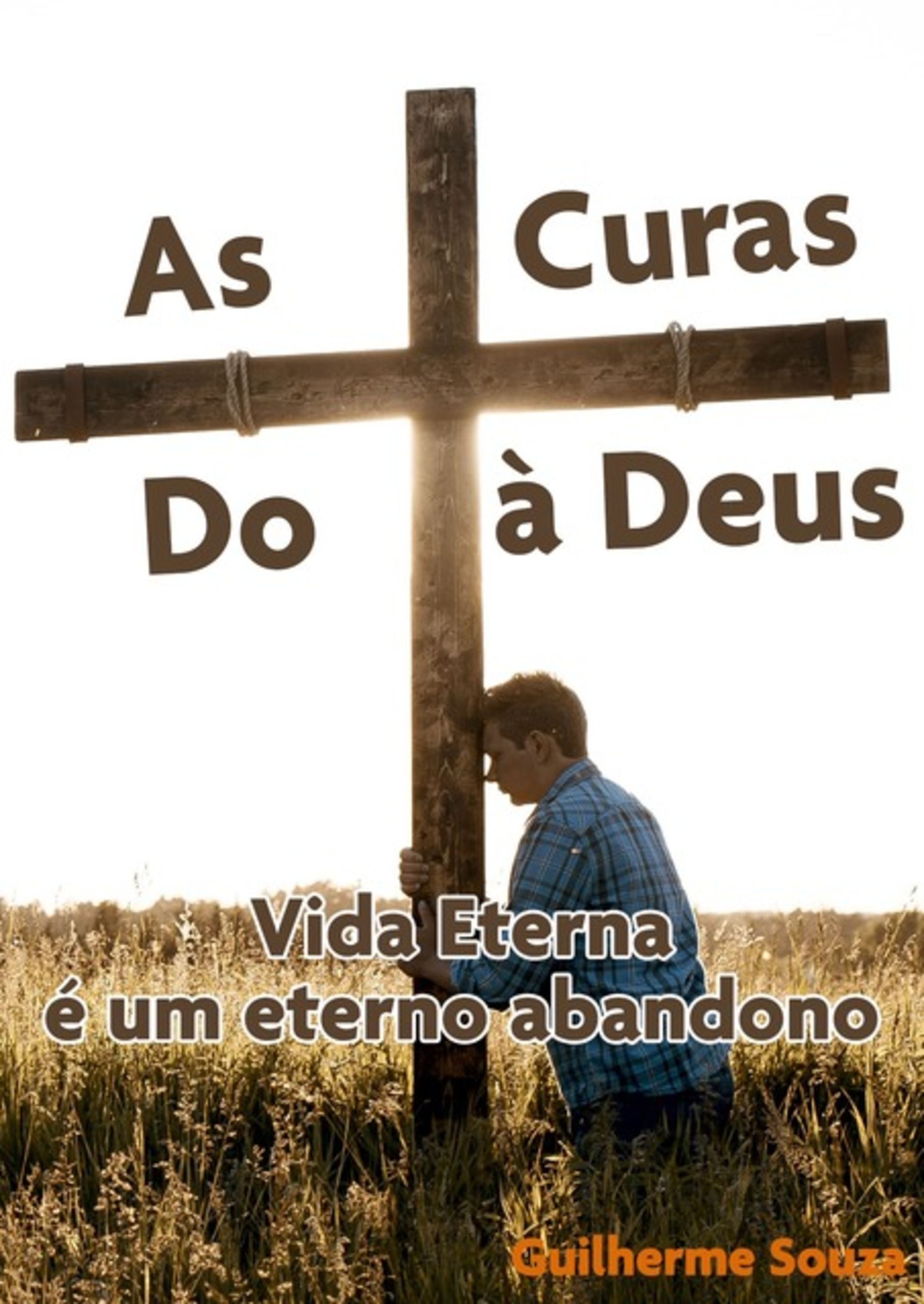 As Curas Do À Deus