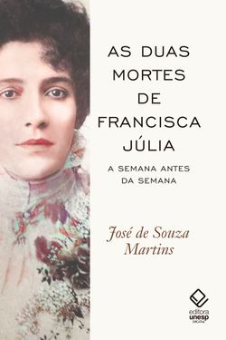 As duas mortes de Francisca Júlia