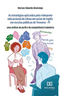 As estratégias aplicadas pelo intérprete educacional de Libras em aulas de inglês em escolas públicas de Teresina – PI