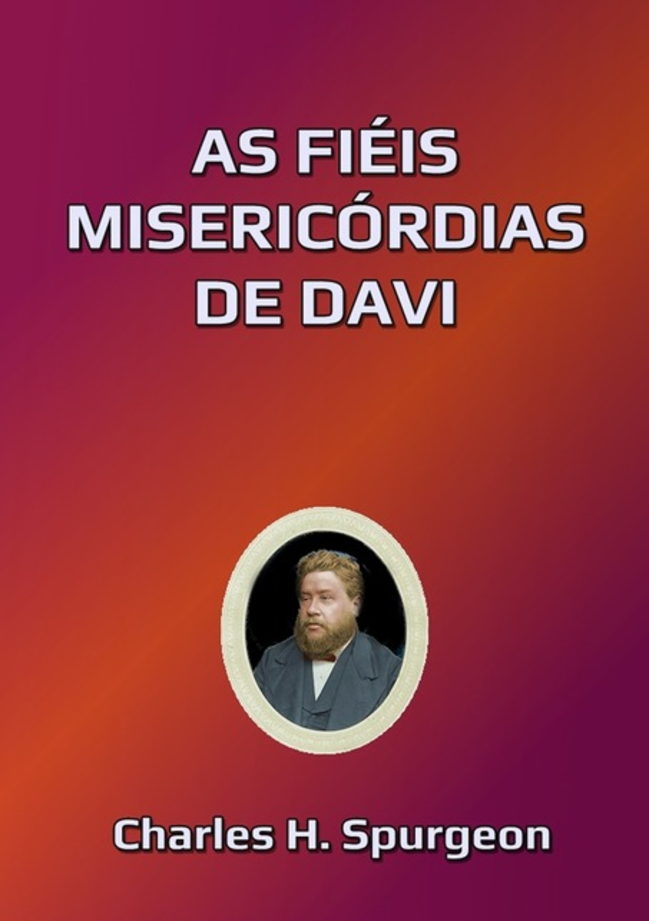 As Fiéis Misericórdias De Davi