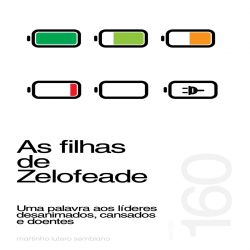 As filhas de Zelofeade - sermão 160