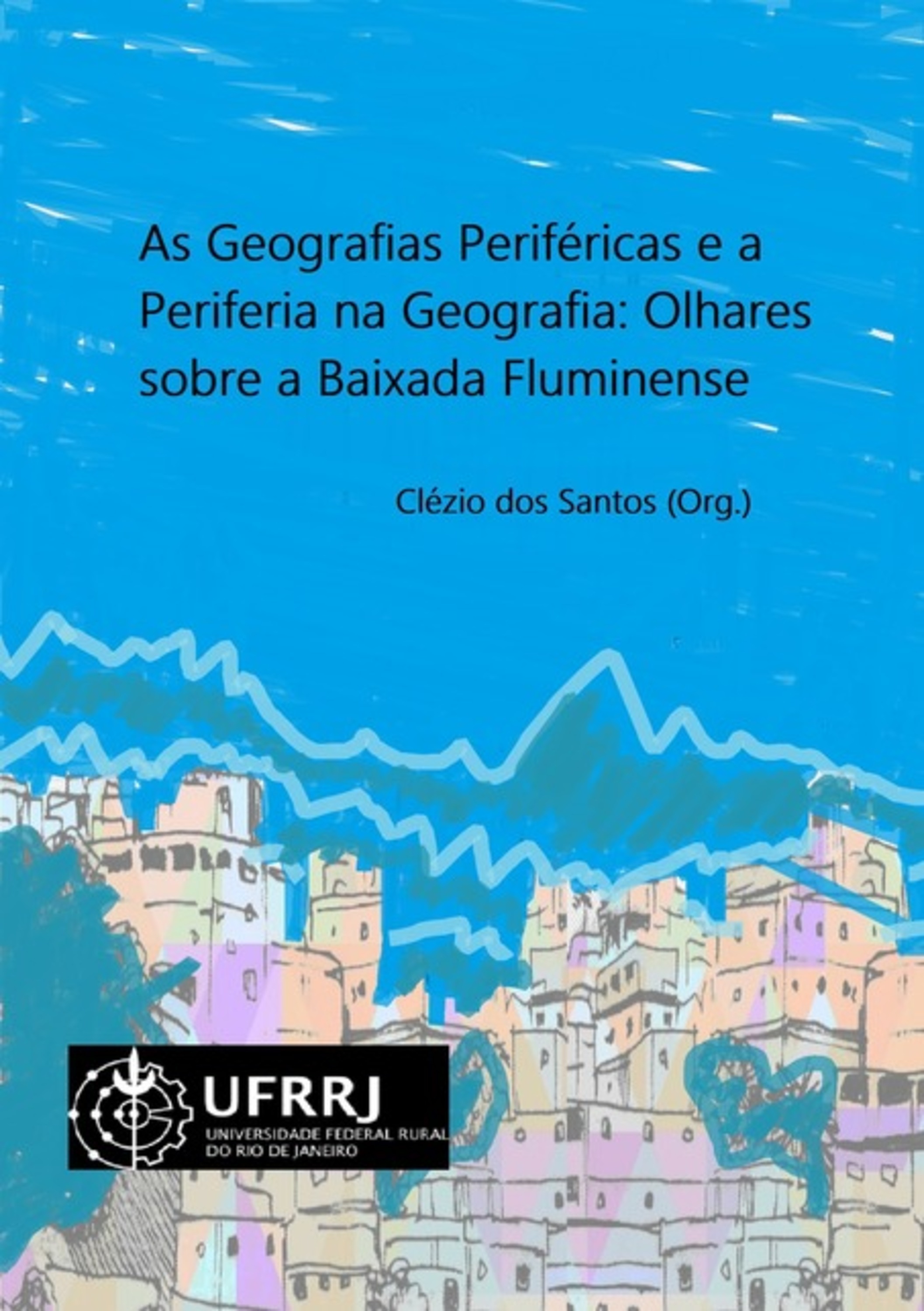 As Geografias Periféricas E A Periferia Na Geografia