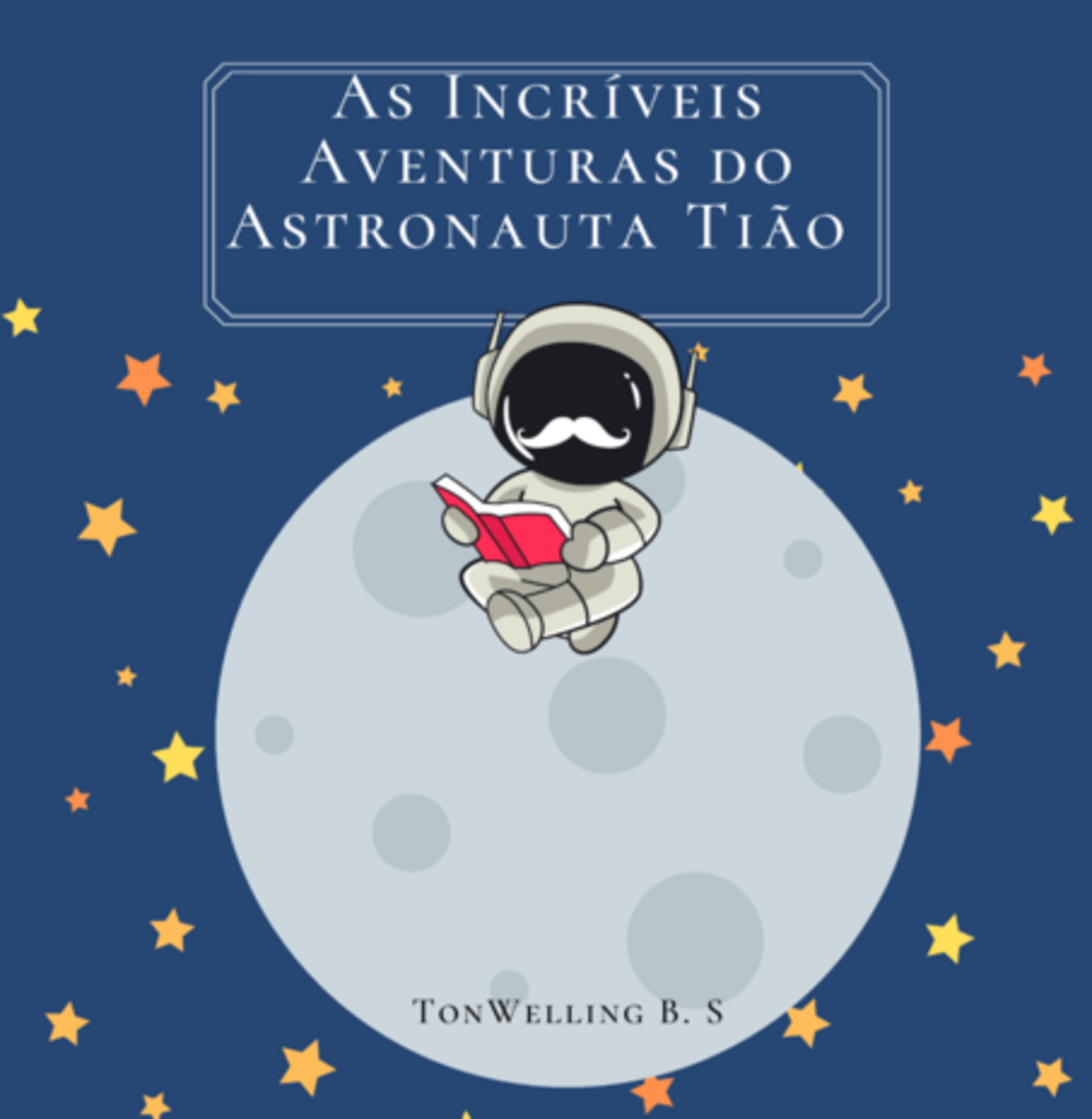 As Incríveis Aventuras Do Astronauta Tião