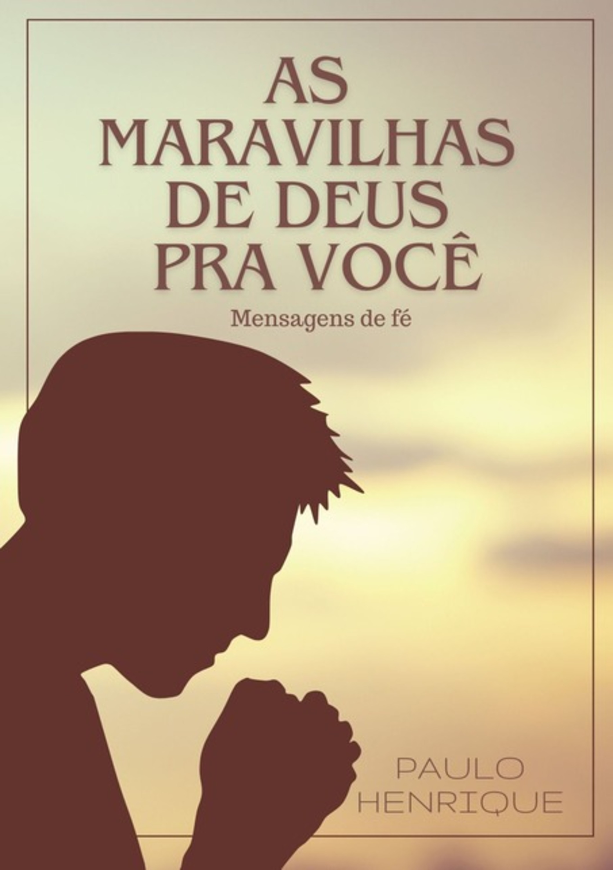 As Maravilhas De Deus Pra Você