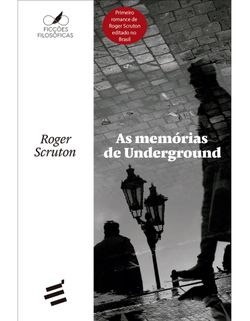 As Memórias de Underground