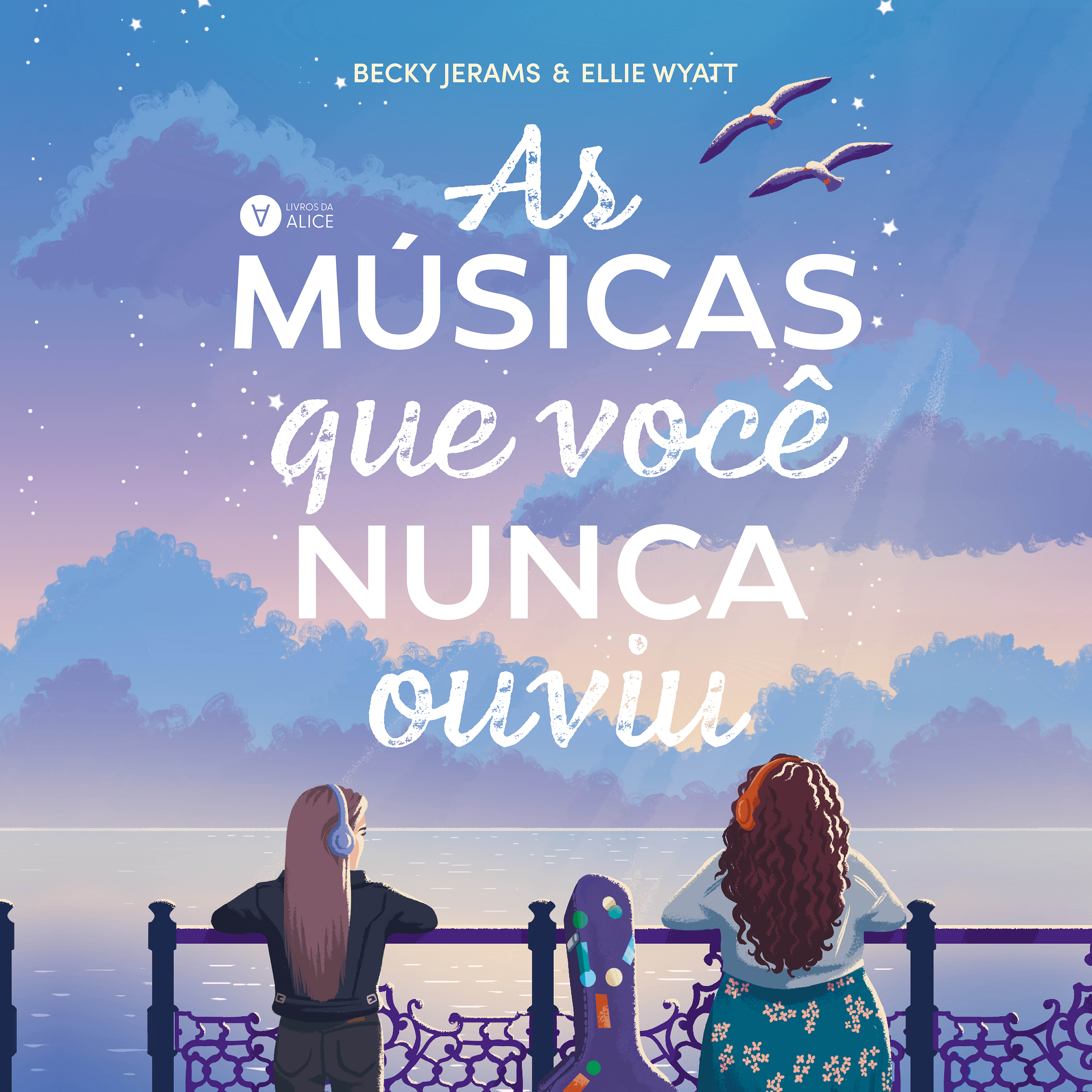 As músicas que você nunca ouviu