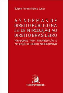 As Normas de Direito Público na Lei de Introdução ao Direito Brasileiro