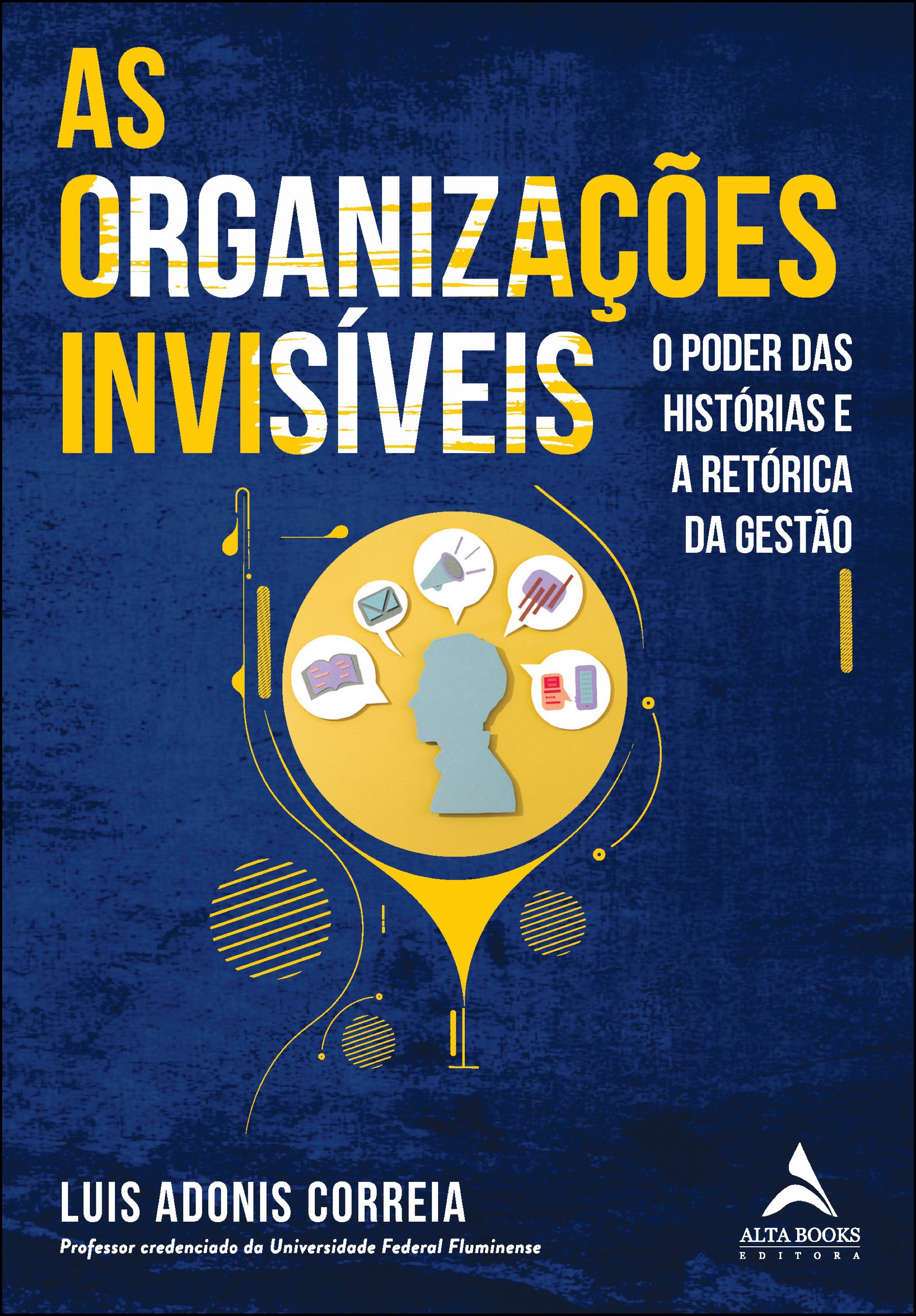 As organizações invisíveis